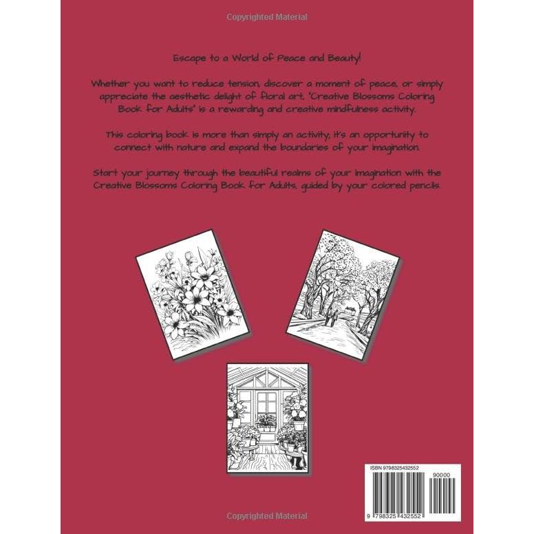 Creative Blossoms Coloring Book for Adults: Floral Designs for Relaxation