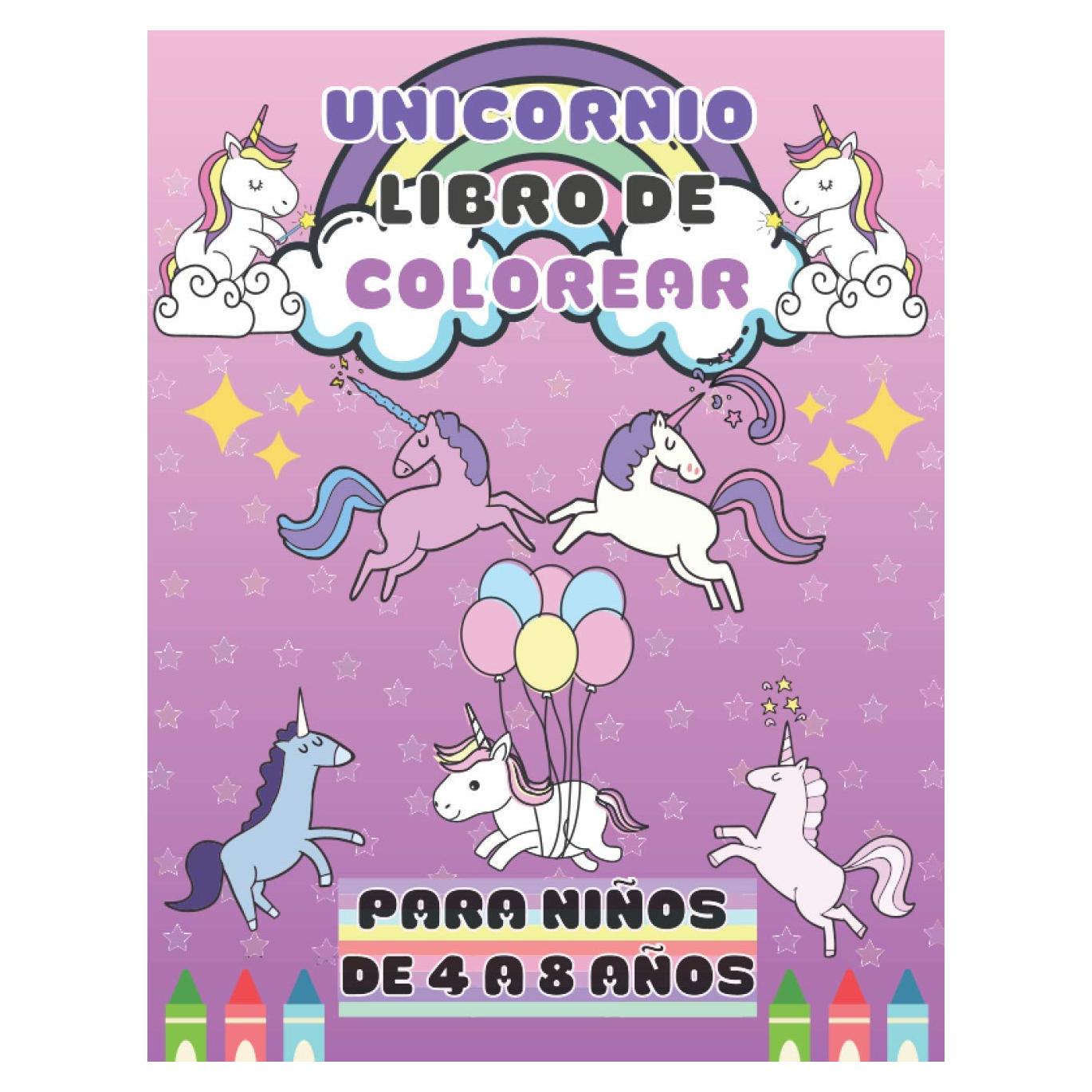 Unicornio Libro de Colorear para Niños de 4 a 8 Años: Gran Regalo para Niñas Princesa (Spanish Edition)