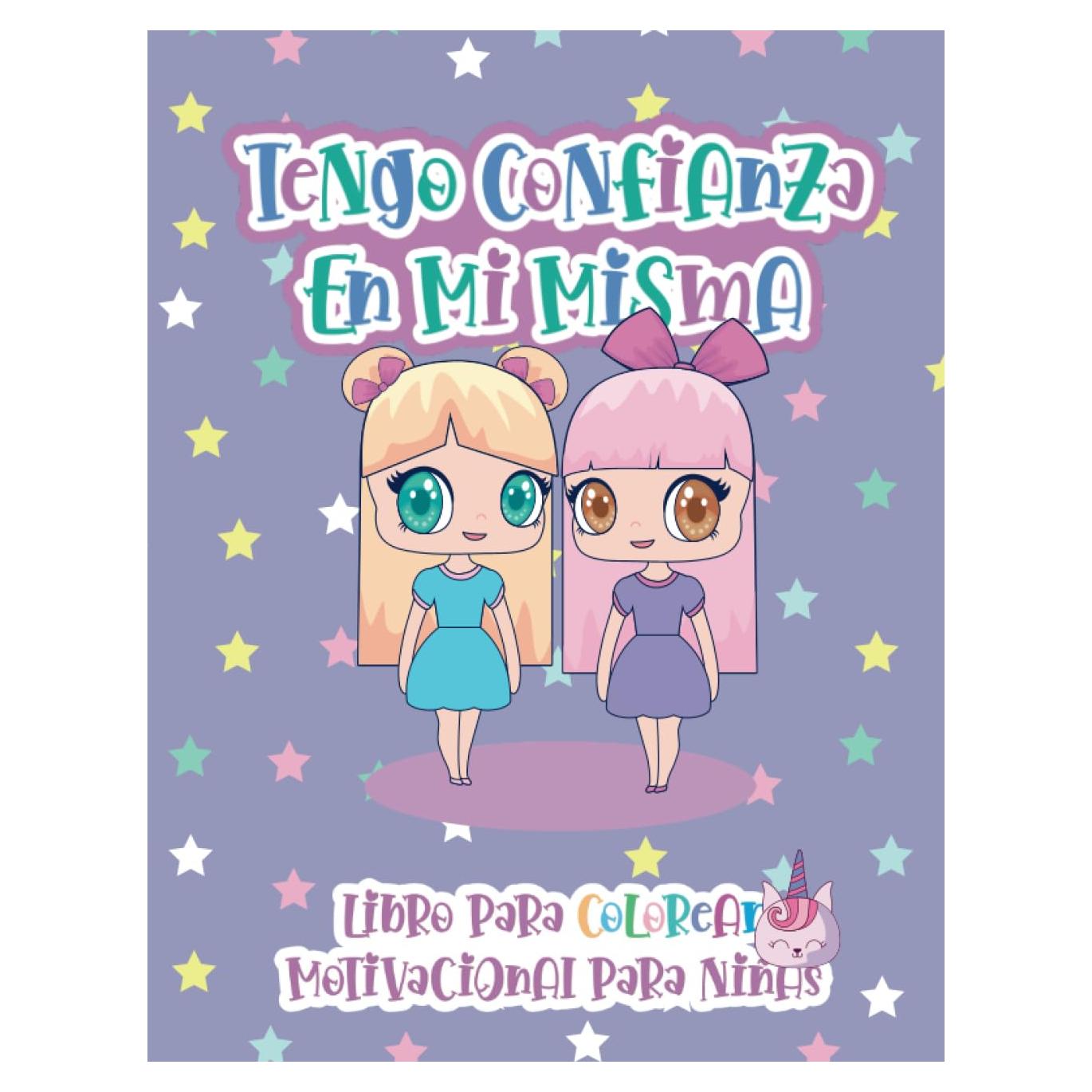 Tengo Confianza En Mi Misma - Libro Para Colorear Motivacional Para Niñas: Libro De Autoestima Para Adolescentes y Niñas a partir de 7 años (Spanish Edition)