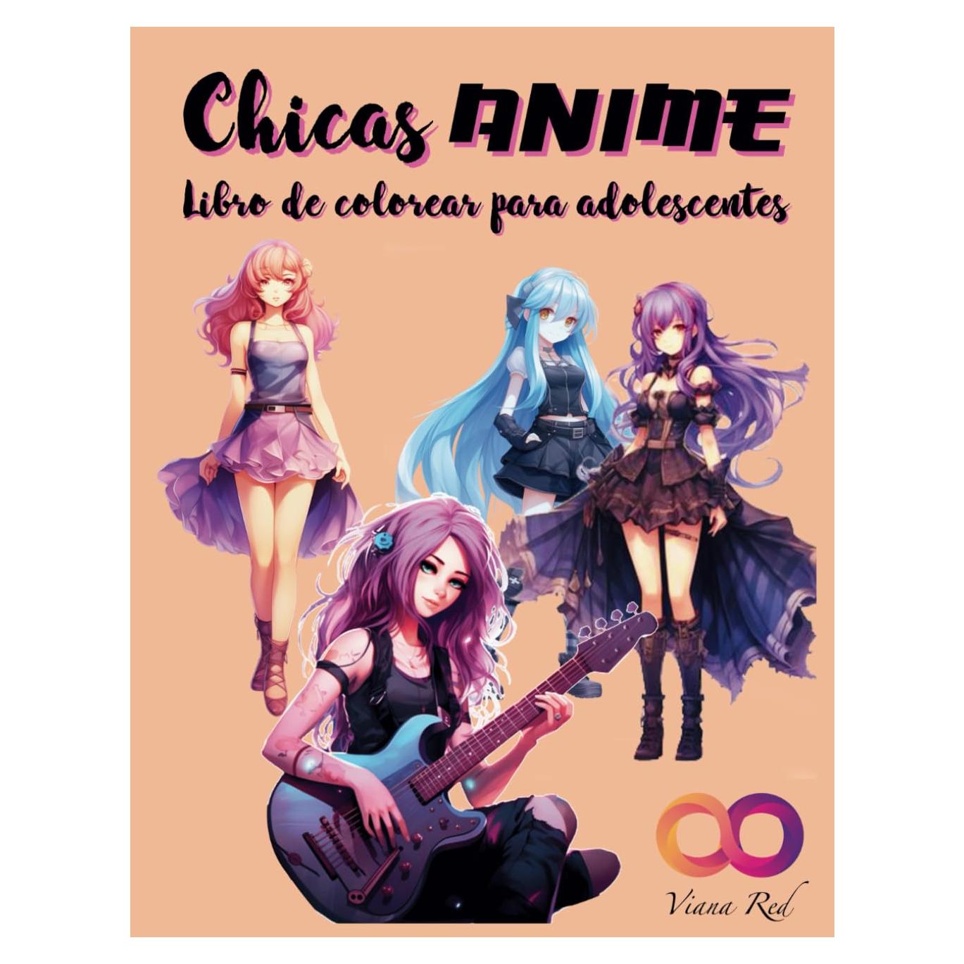 Chicas Anime libro de colorear para adolescentes: 54 diseños con adorables personajes en distintos estilos de moda y temas mágicos (Spanish Edition)