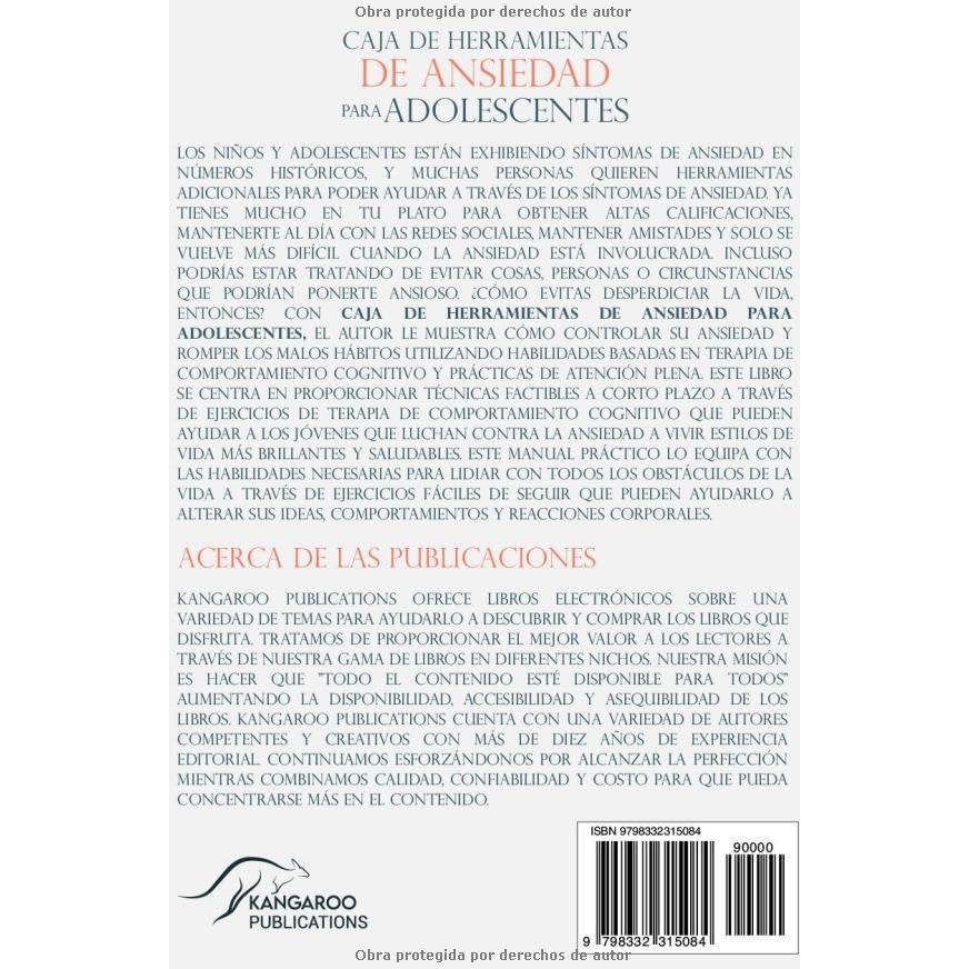 Caja de herramientas de ansiedad para adolescentes: Curación de la ansiedad, reducción del estrés, ataques de pánico y control de las emociones para ... e internamente saludables. (Spanish Edition)
