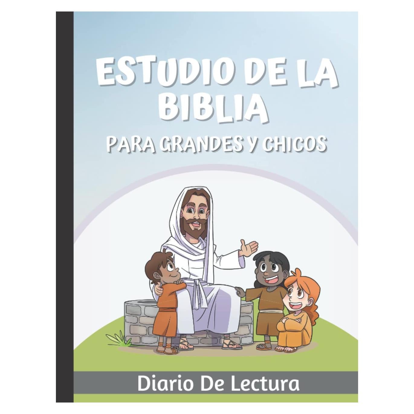 Estudio De La Biblia Para Grandes y Chicos: Diario de Lectura Para Anotar Aprendizajes 8.5"x11" Ideal Para Iniciar El Estudio De Las Sagradas Escrituras (Spanish Edition)