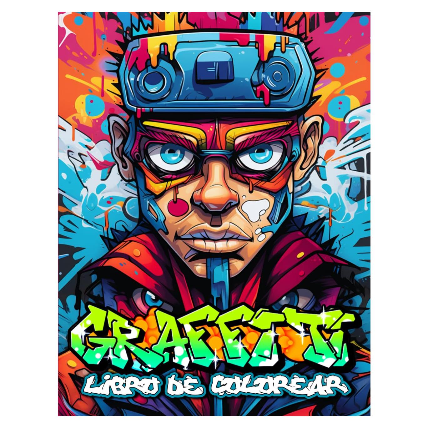 Graffiti Libro de Colorear: 50 Páginas para Colorear Con Graffiti Arte Callejero para Adolescentes y Adultos para Aliviar el Estrés y Relajarse (Spanish Edition)