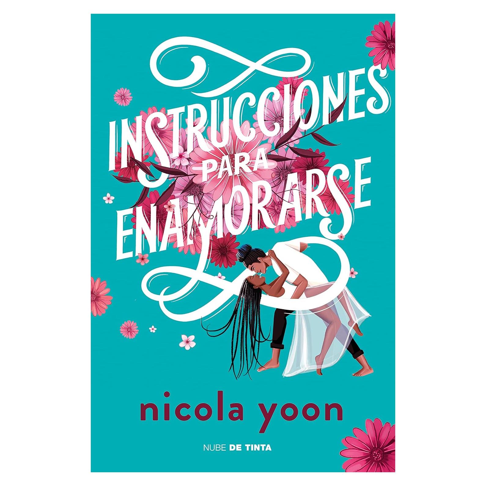 Instrucciones para enamorarse /Instructions for Dancing (Spanish Edition)