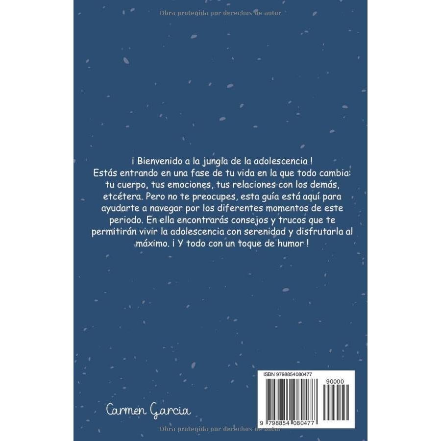 Mi pequeña guía adolescente : ¡ Bienvenido a la jungla de la adolescencia !: Consejos y sugerencias para afrontar la vida de un adolescente: ... y redes sociales, ... (Spanish Edition)