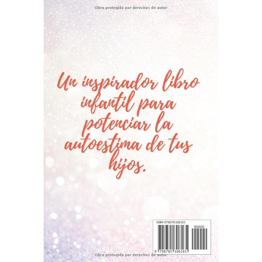 Naciste para brillar: Inspirador libro infatil para potenciar la autoestima de las niñas. Perfecto para niñas a partir de 6 años. (Libros motivacionales para niños y niñas) (Spanish Edition)