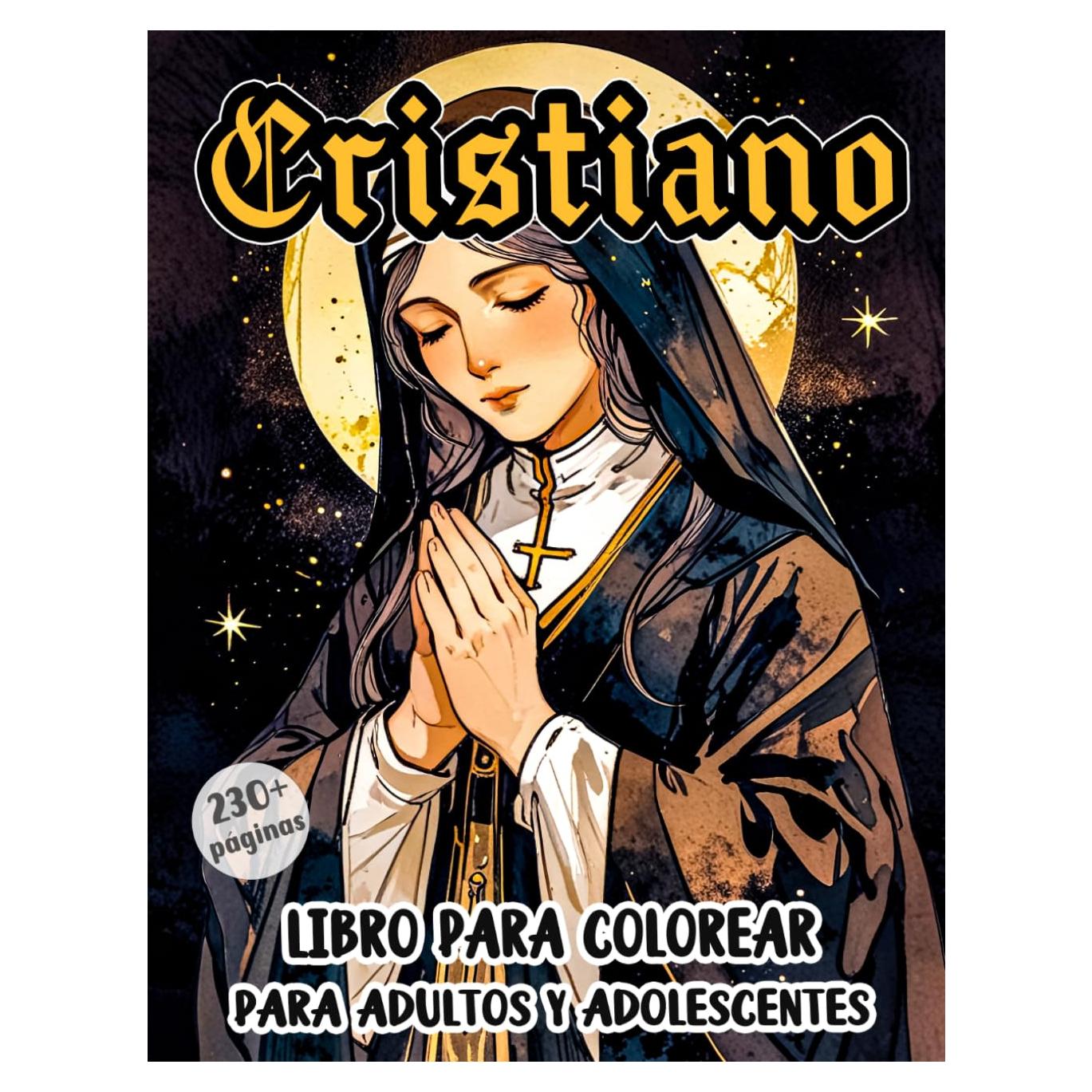 Cristiano Libro Para Colorear Para Adultos Y Adolescents: Páginas Para Colorear De Jesús Santa María Historias Bíblicas Y Símbolos | Ilustraciones ... Del Estrés (Cristianismo) (Spanish Edition)
