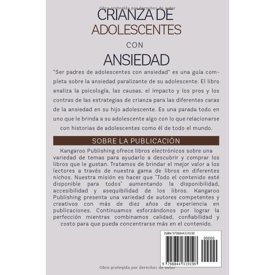 Crianza de Adolescentes con Ansiedad: Ayudar y guiar a su adolescente para mejorar la salud mental y reducir la ansiedad y el estrés (Spanish Edition)