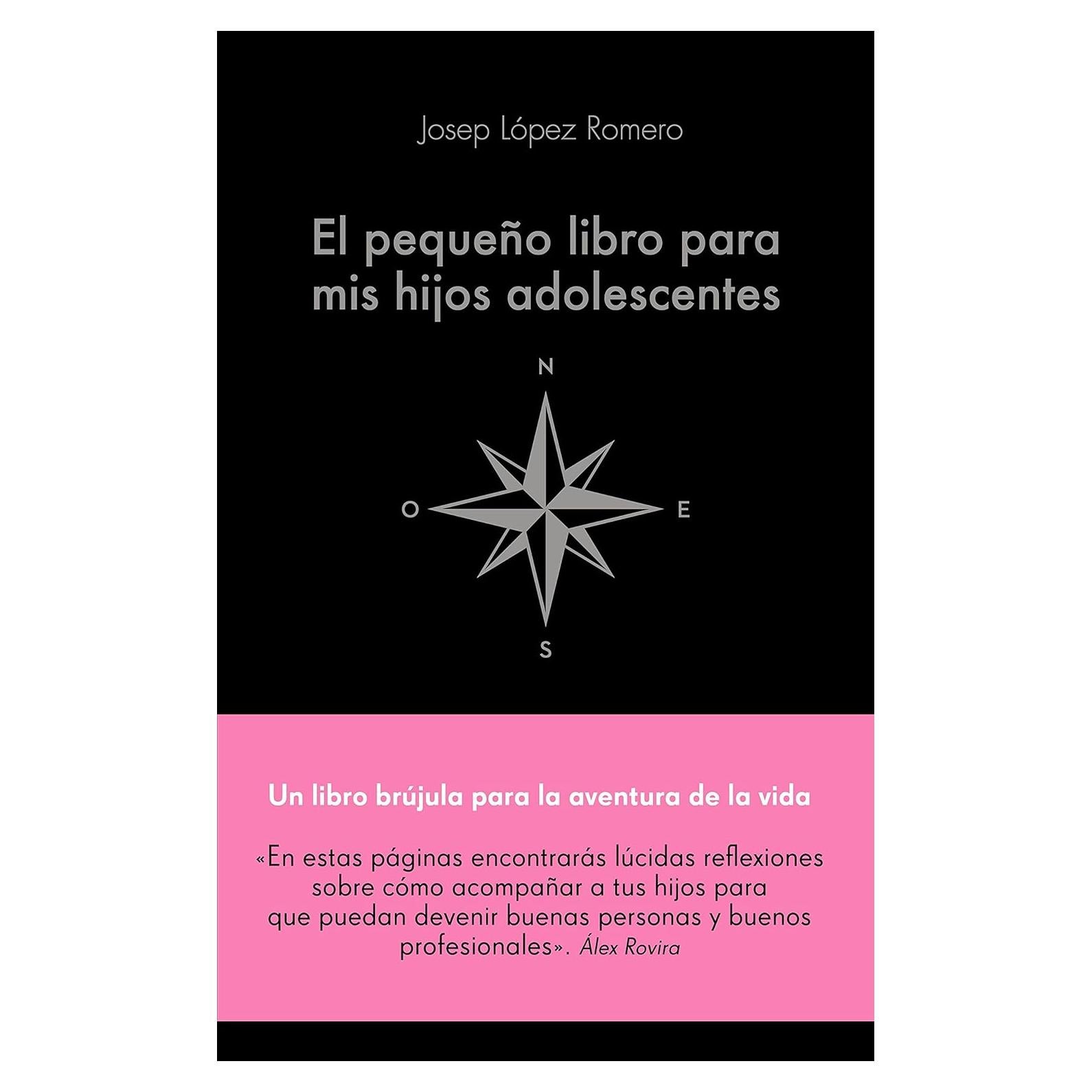 El Pequeño Libro para Hijos Adolescentes - Josep López