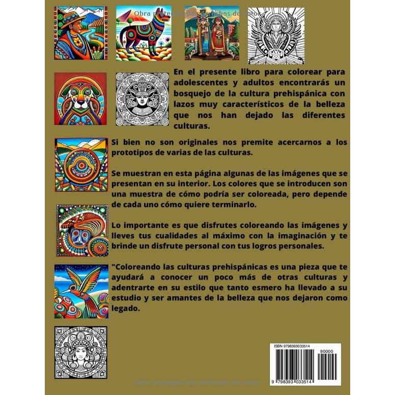 Coloreando las culturas prehispánicas: Un libro para colorear para adolescentes y adultos (Spanish Edition)