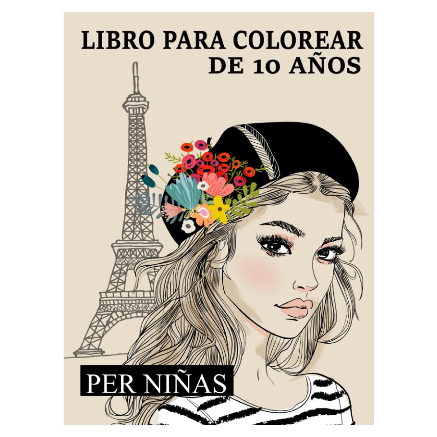 Libro Para Colorear Per Niñas de 10 Años: Retratos de mujeres libro para colorear. Promueve la creatividad, la relajación y la concentración. Un gran ... las adolescentes chicas. (Spanish Edition)