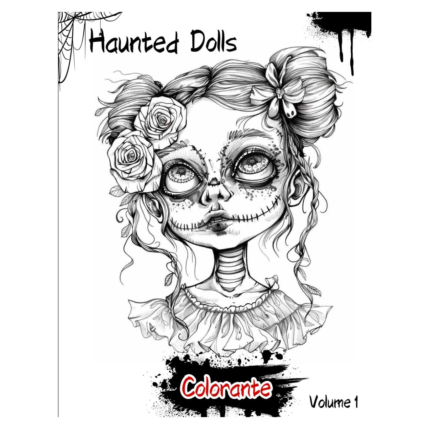 Libro para colorear - Haunted Dolls -100 páginas fascinantes - Para adolescentes y adultos: Entra en el fascinante mundo de muñecas embrujadas y da rienda suelta a tu creatividad (Spanish Edition)