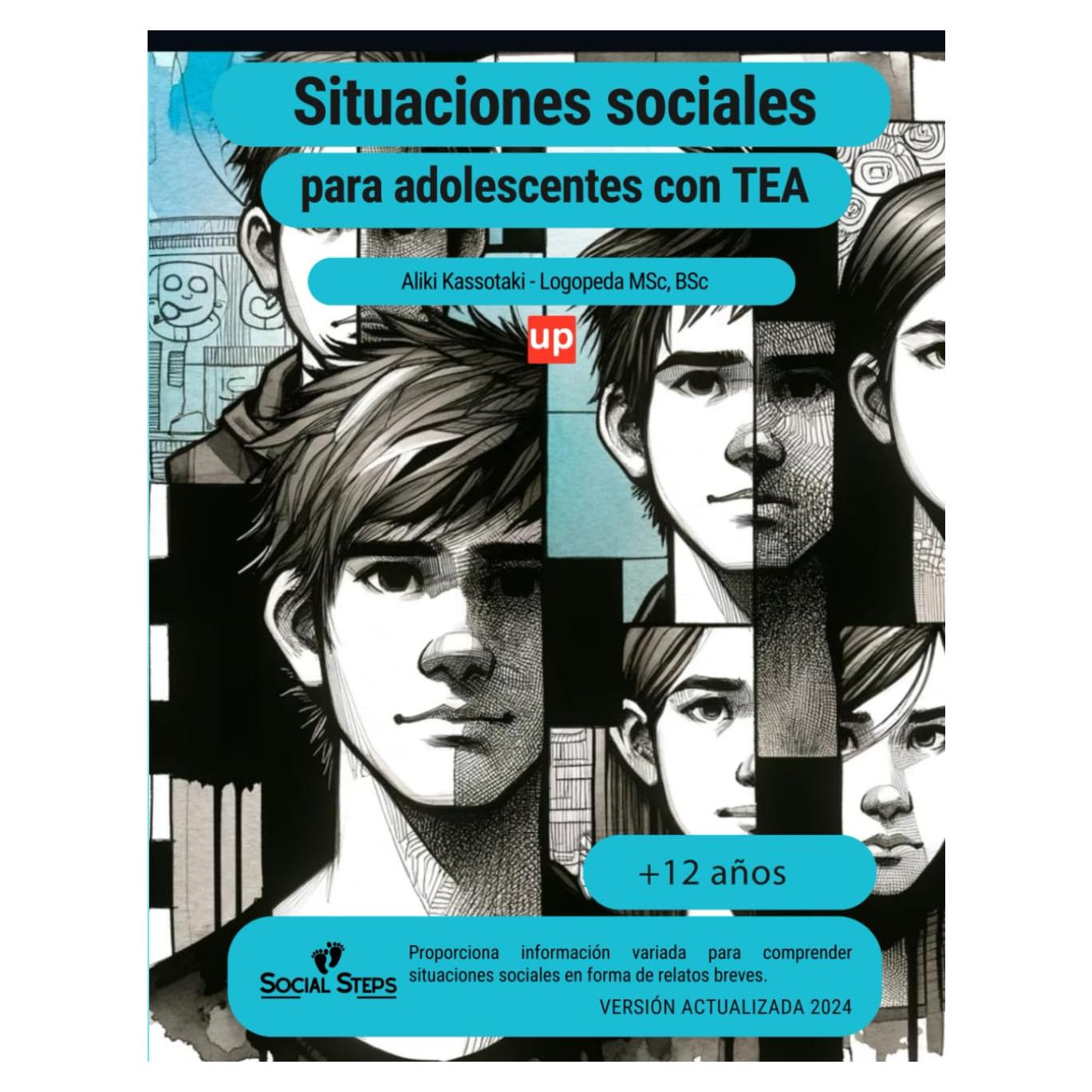 Situaciones sociales para adolescentes con trastornos del espectro autista (Social Steps- Pasos sociales) (Spanish Edition)