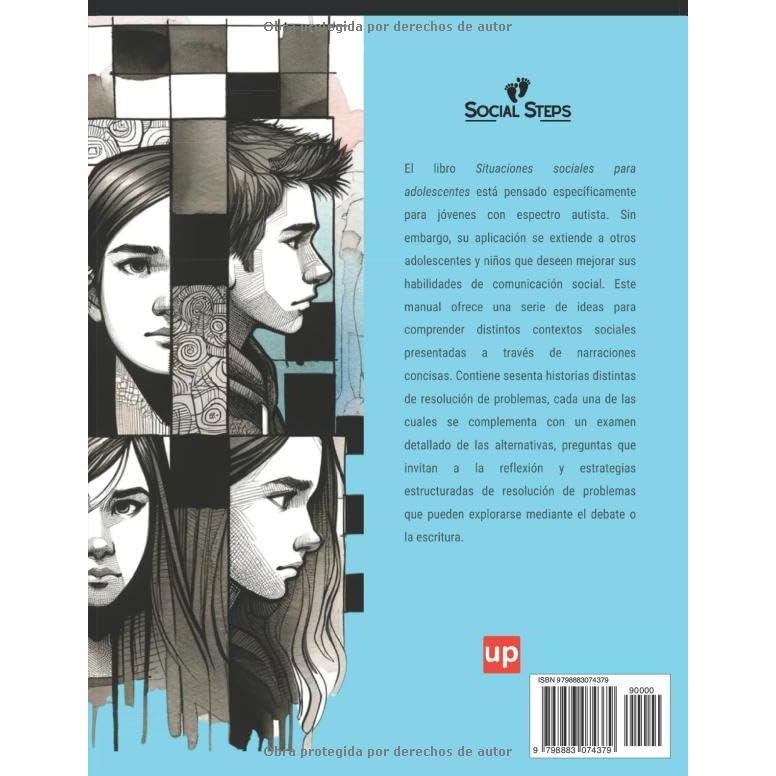 Situaciones sociales para adolescentes con trastornos del espectro autista (Social Steps- Pasos sociales) (Spanish Edition)