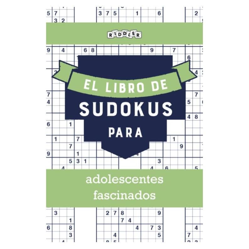 El libro de Sudokus para adolescentes fascinados (Spanish Edition)