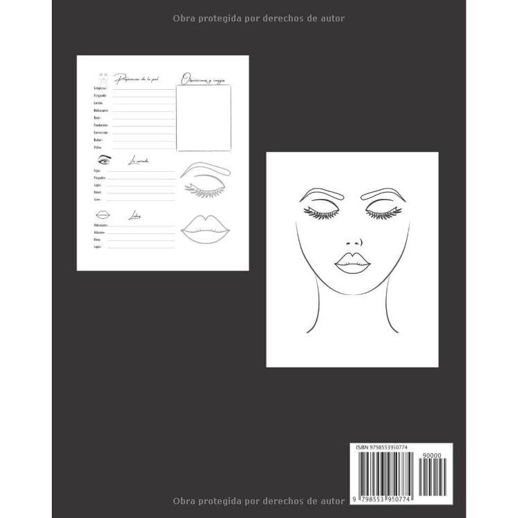 Makeup Artista mi cuaderno de maquillaje: ideal para adolescentes, mujeres, maquilladores | 100 páginas prellenadas con tutorial de maquillaje perfecto (Español) (Spanish Edition)