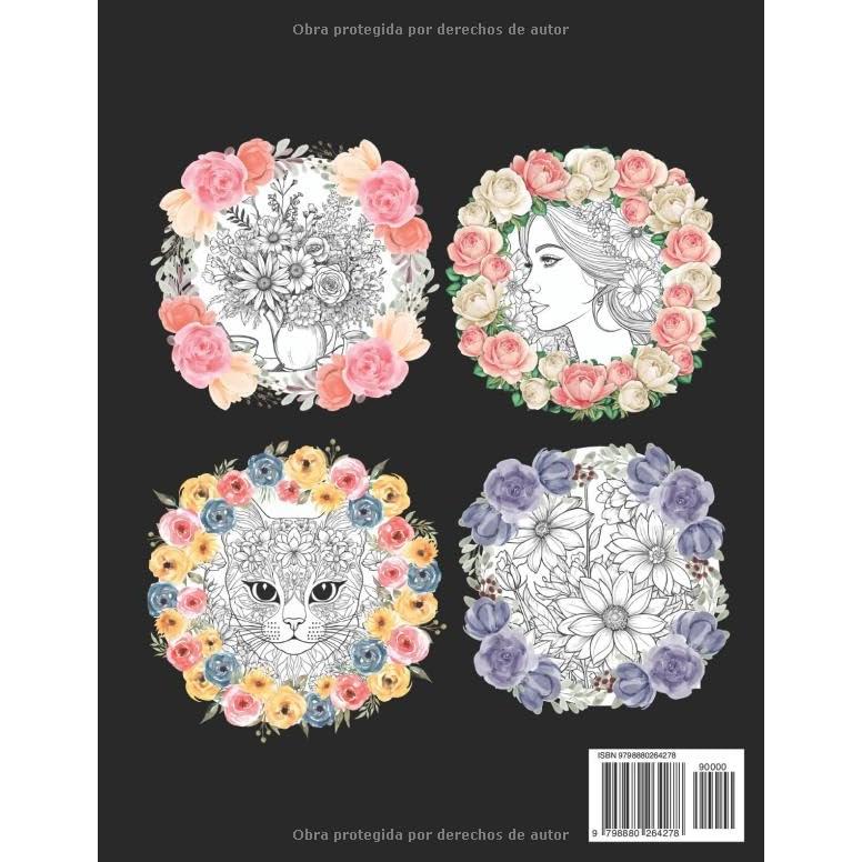 Libro De Colorear Flores Hermosas Para Adolescentes Y Adultos: Excelentes libros para colorear antiestrés con diseños relajantes para adultos ,Más de ... colección de colorear (Spanish Edition)