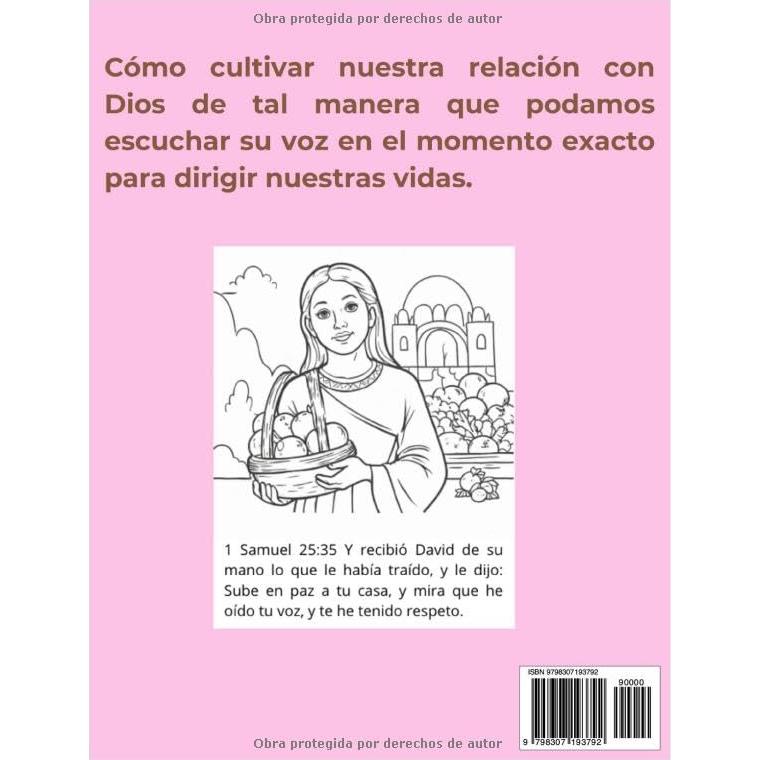 Abigail: Serie Mujeres de la Biblia, Lee y Colorea, Volumen 1, niñas y adolescentes 6-17 años, relación con Dios (Spanish Edition)