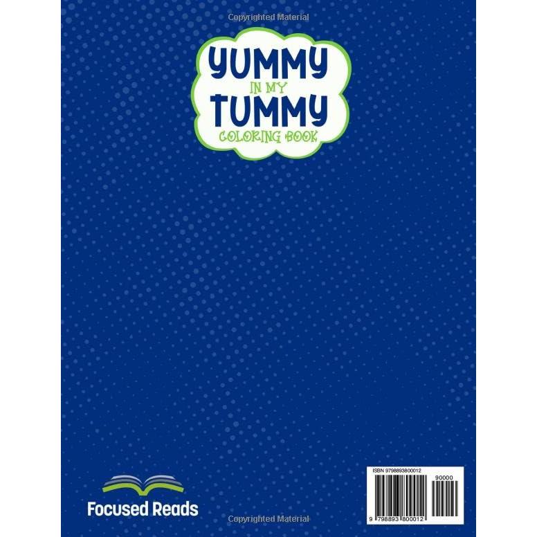 Yummy in My Tummy Coloring Book: 45 Bold and Easy Designs (Bold and Easy Coloring Books)