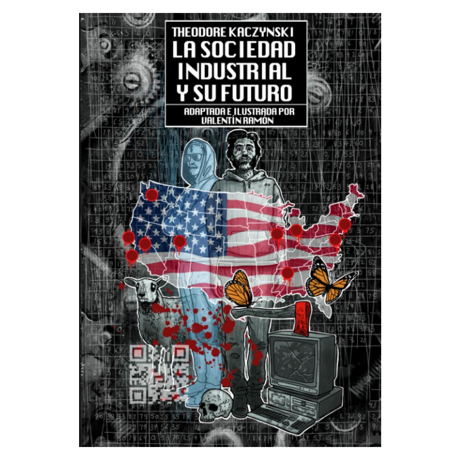 La sociedad industrial y su futuro: Novela gráfica. (Spanish Edition)
