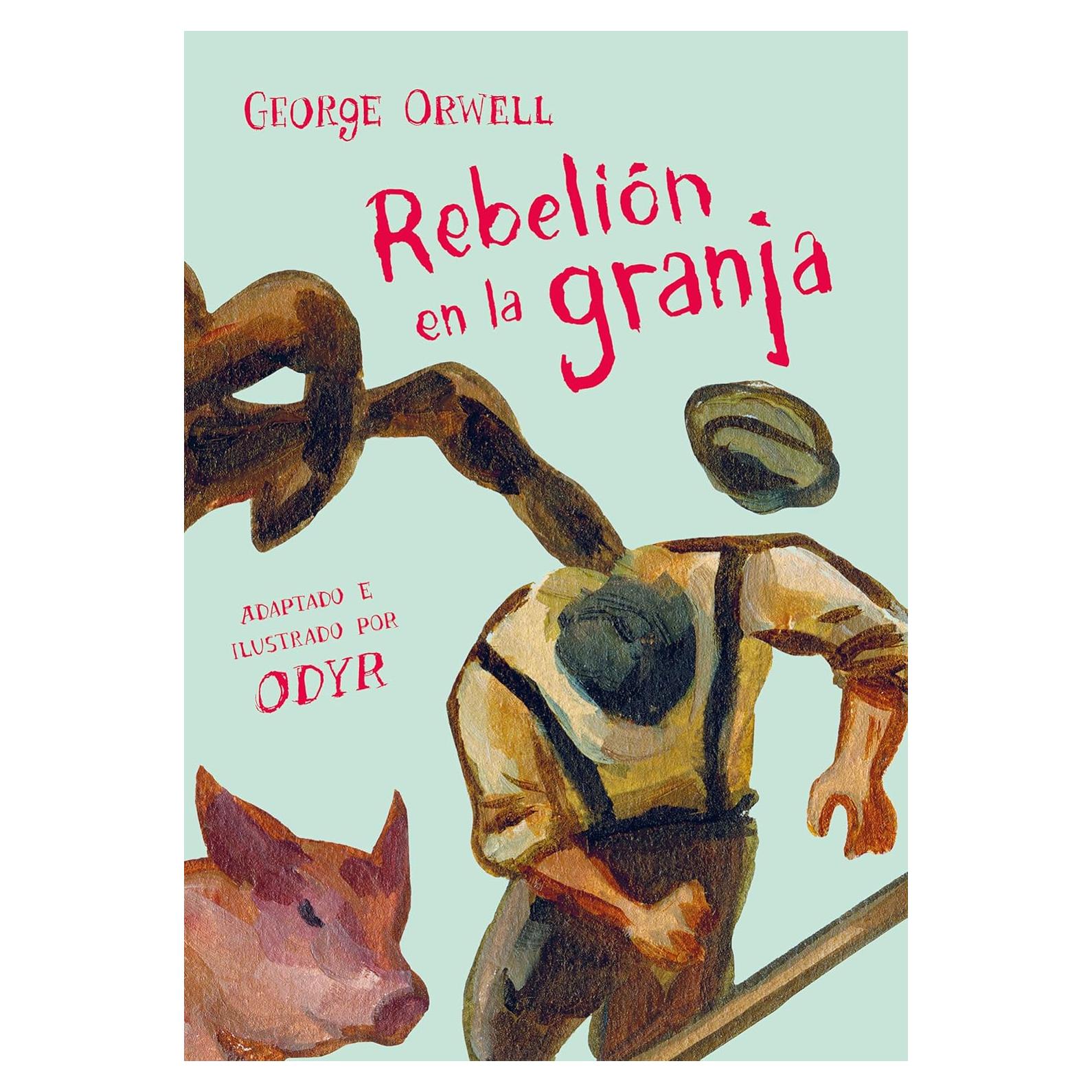 Rebelión en la granja (Novela gráfica) / Animal Farm: The Graphic Novel (Rebelión En La Granja/ Animal Farm) (Spanish Edition)