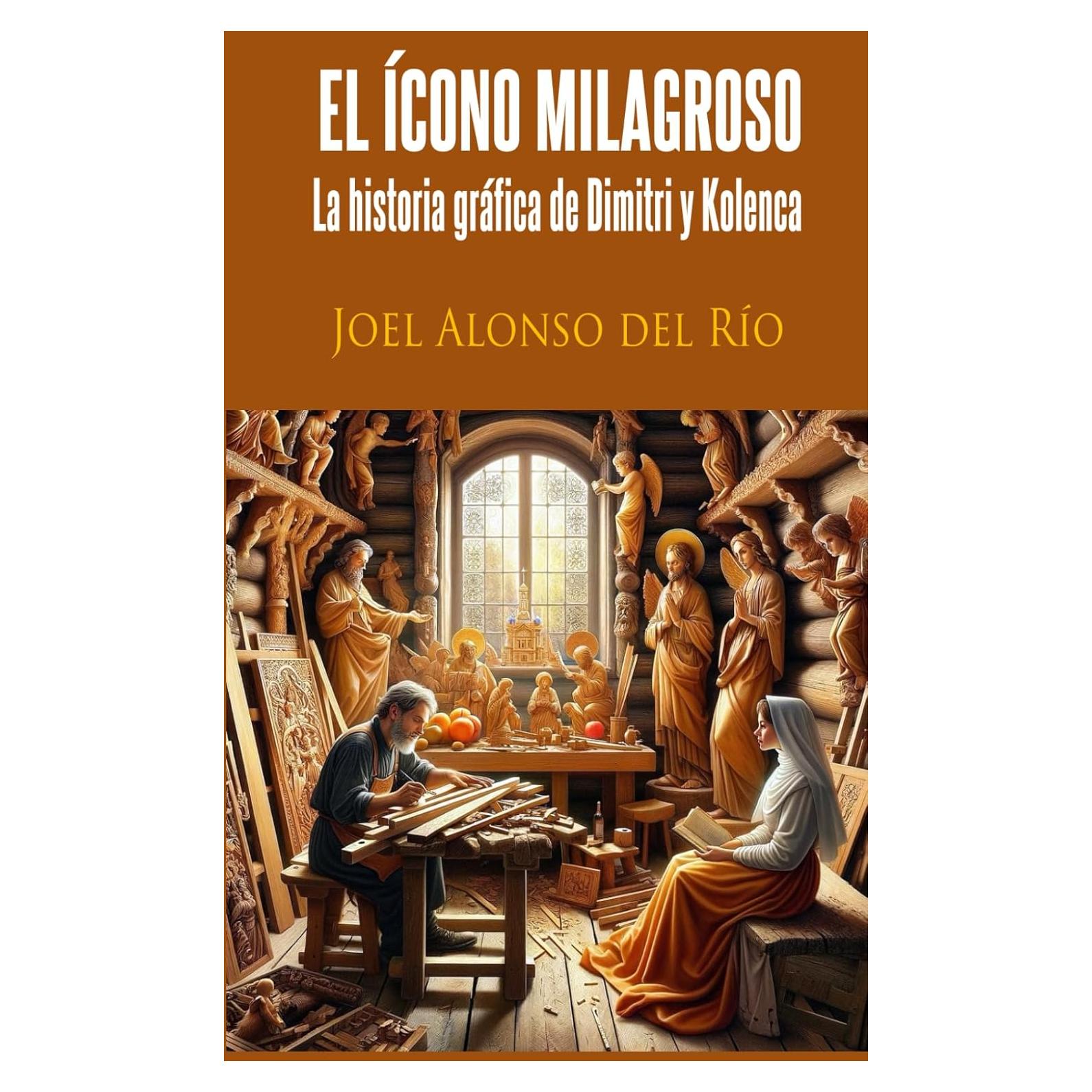 El ícono milagroso: La historia gráfica de Dimitri y Kolenca: Novela gráfica (Spanish Edition)