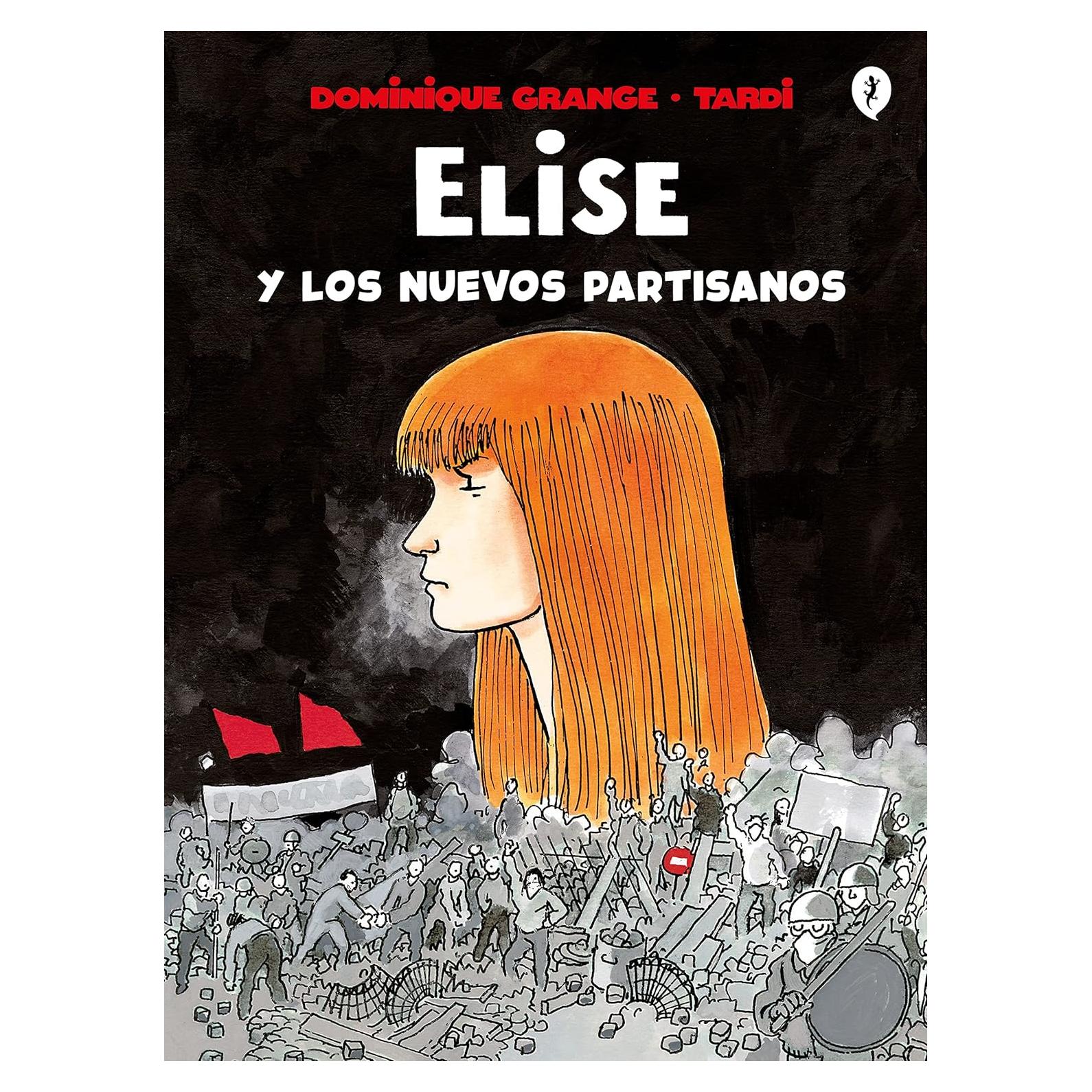 Elise y los nuevos partisanos - Jacques Tardi - Novela gráfica