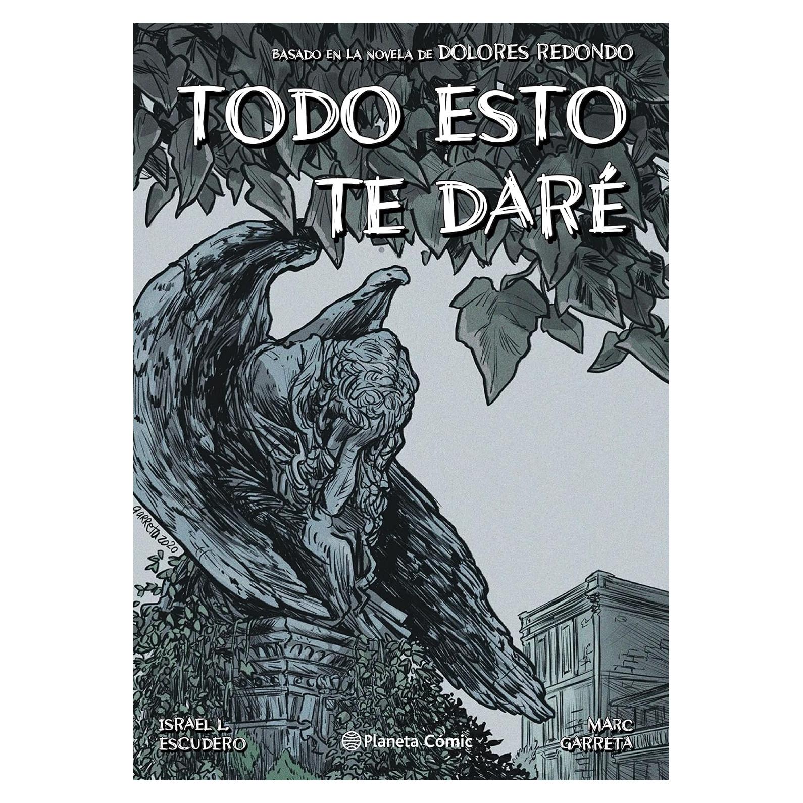 Todo Esto Te Daré - Novela Gráfica - Dolores Redondo