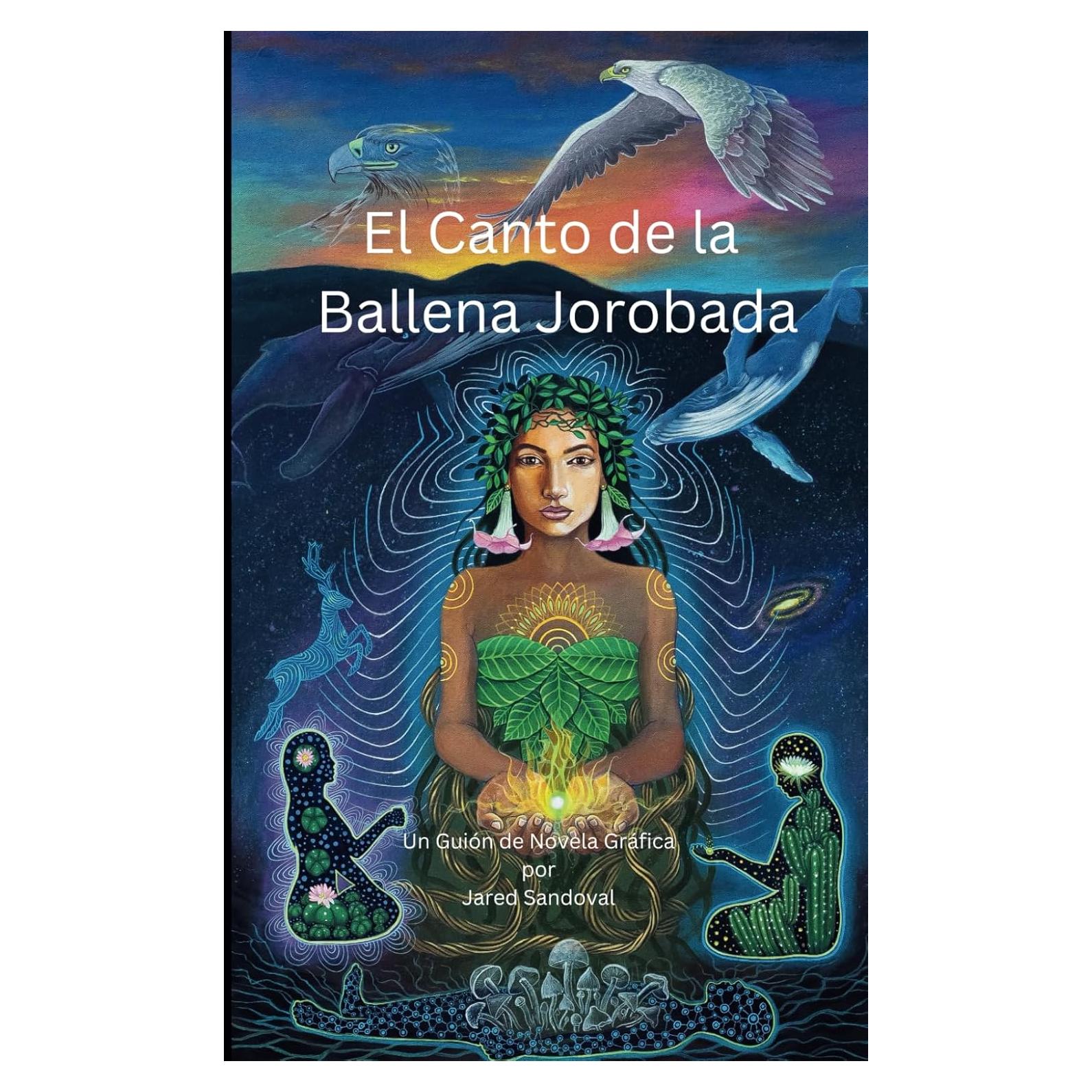 El Canto de la Ballena Jorobada: Un Guión de Novela Gráfica (Spanish Edition)