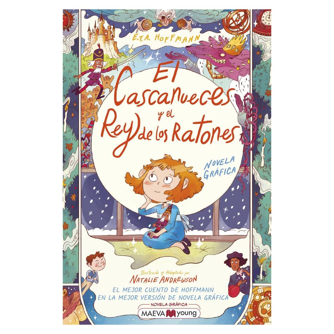 El cascanueces y el rey de los ratones: El famoso cuento de Hoffmann en la mejor versión de novela gráfica (Spanish Edition)