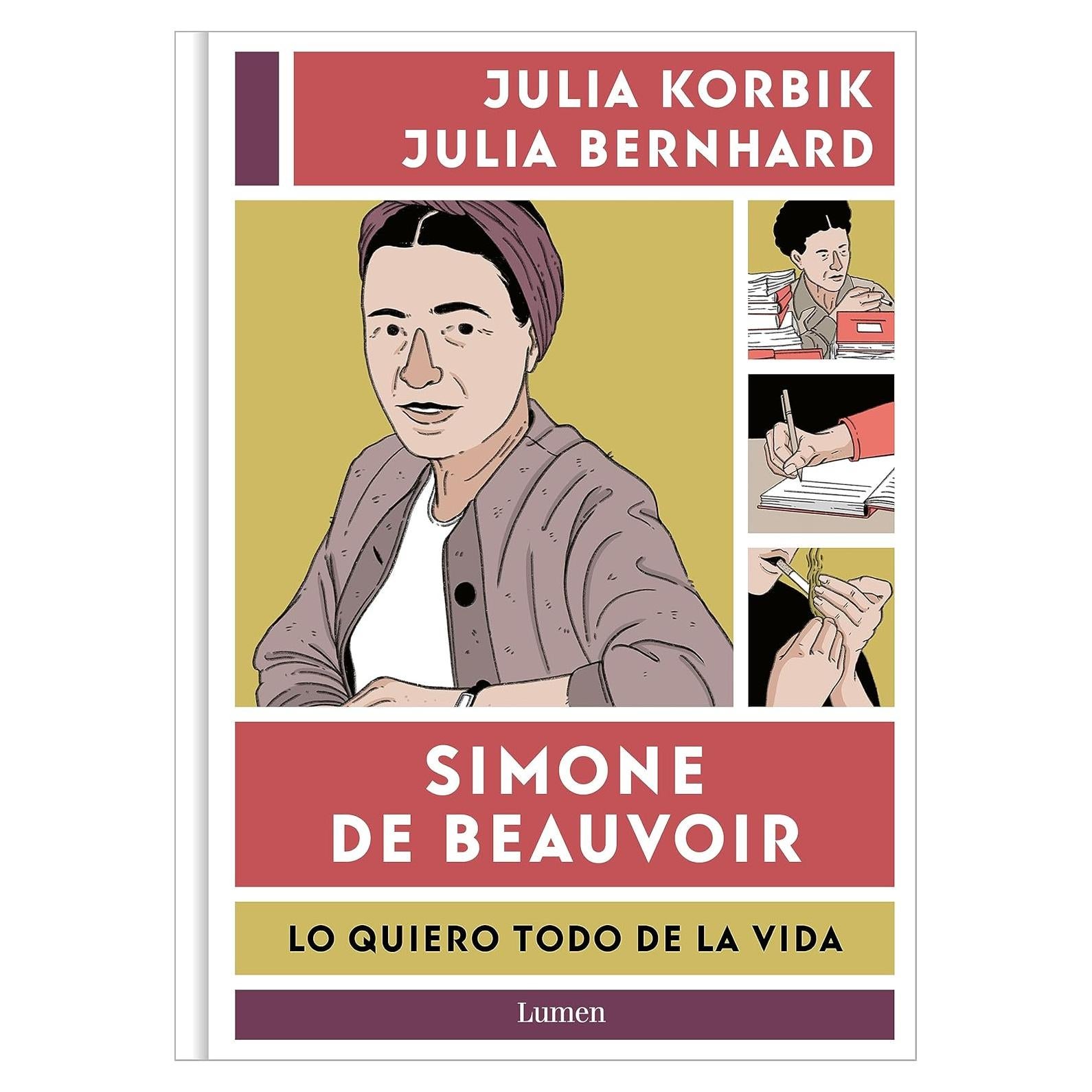 Simone de Beauvoir. Lo quiero todo de la vida (Spanish Edition)