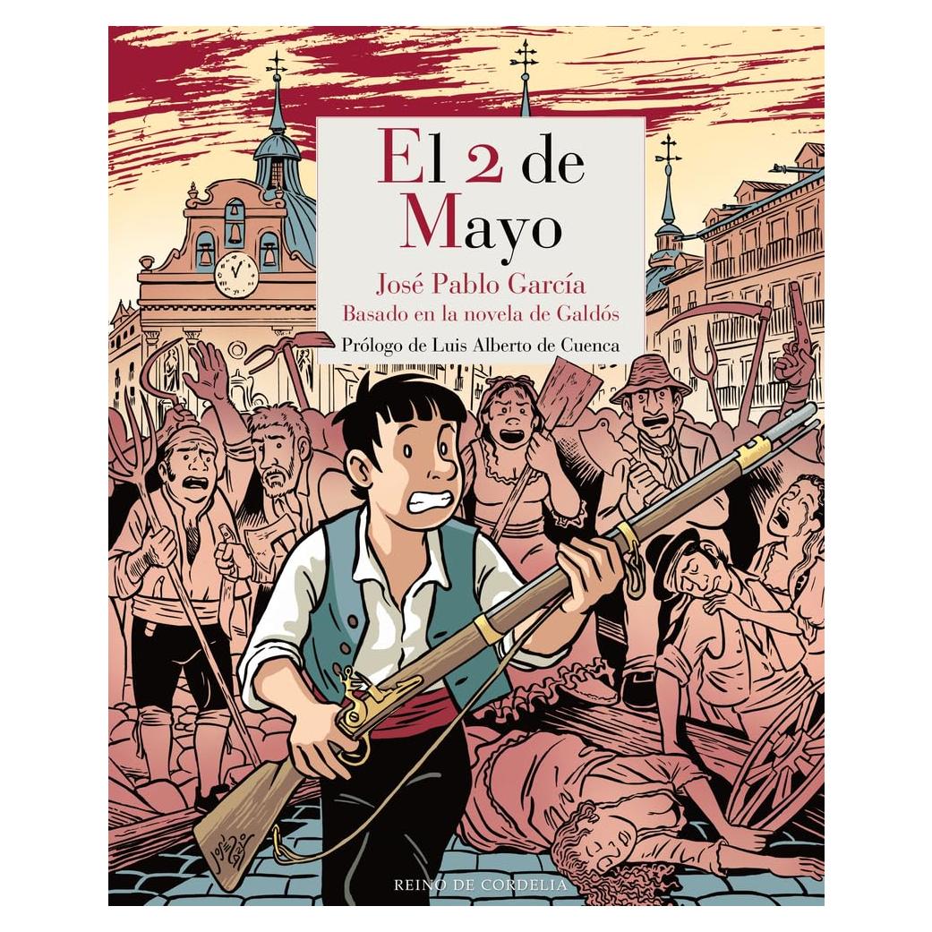 El 2 de Mayo: Basado en la novela de Galdós