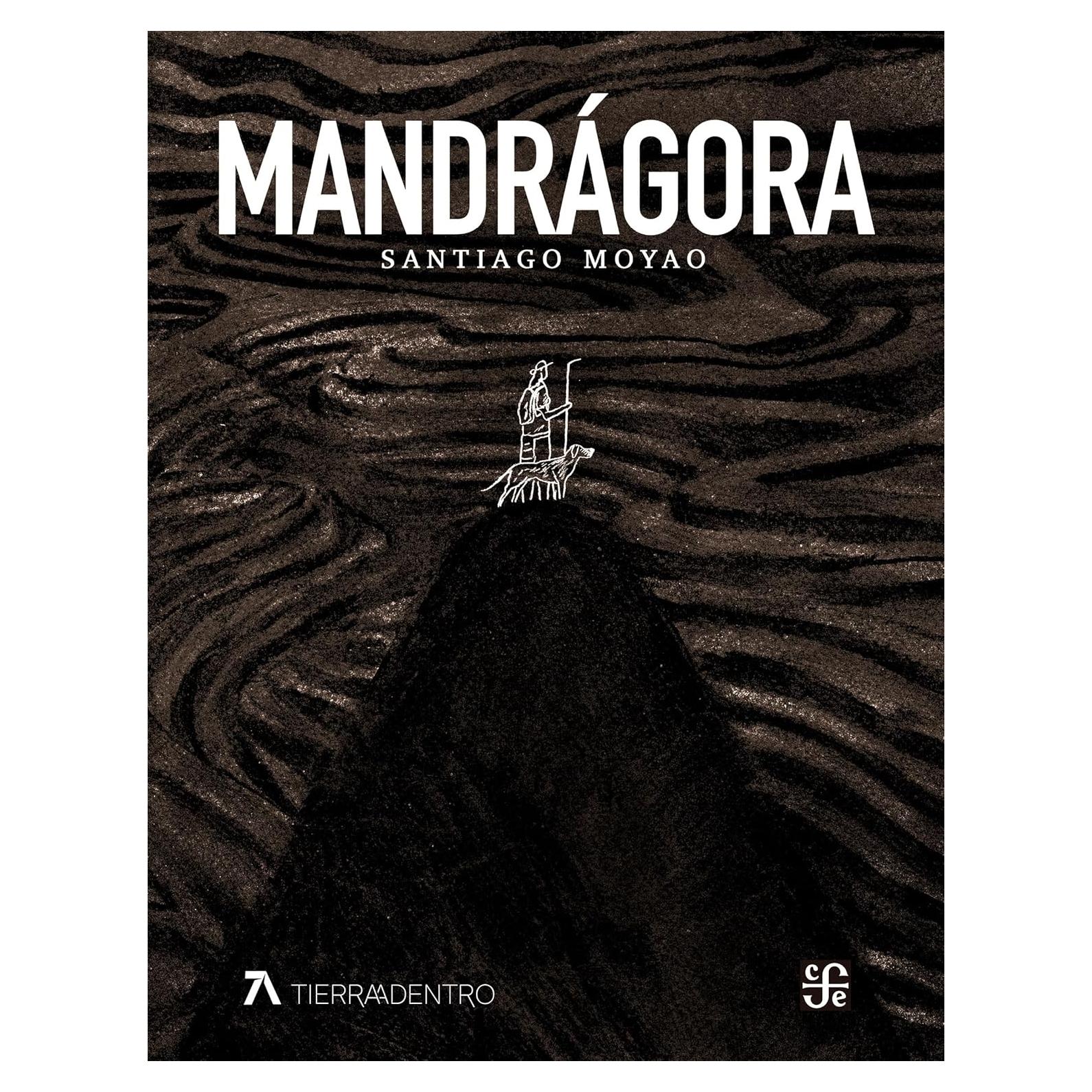 Mandrágora Libro Gráfico Santiago Moyao Español
