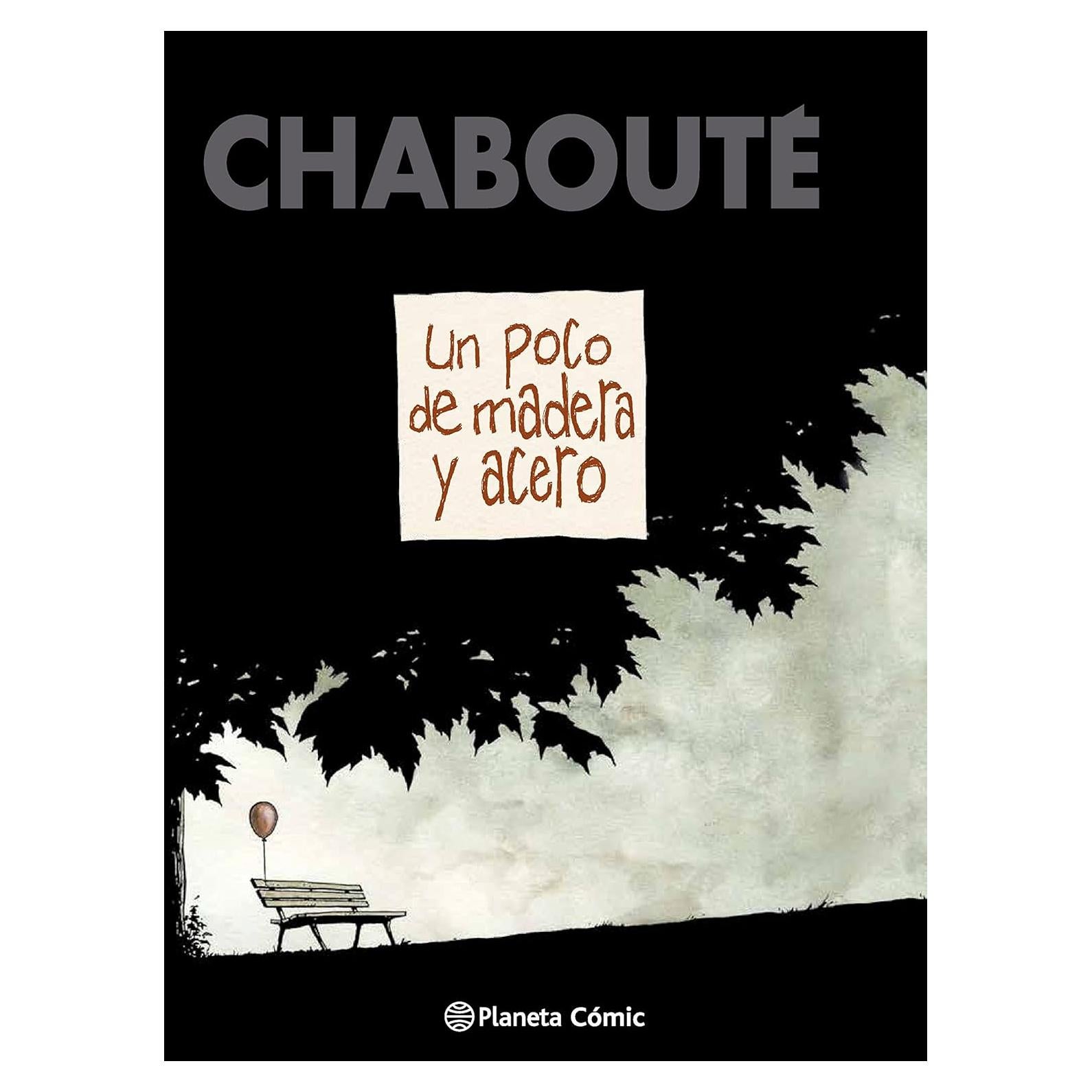 Un poco de madera y acero (novela gráfica)