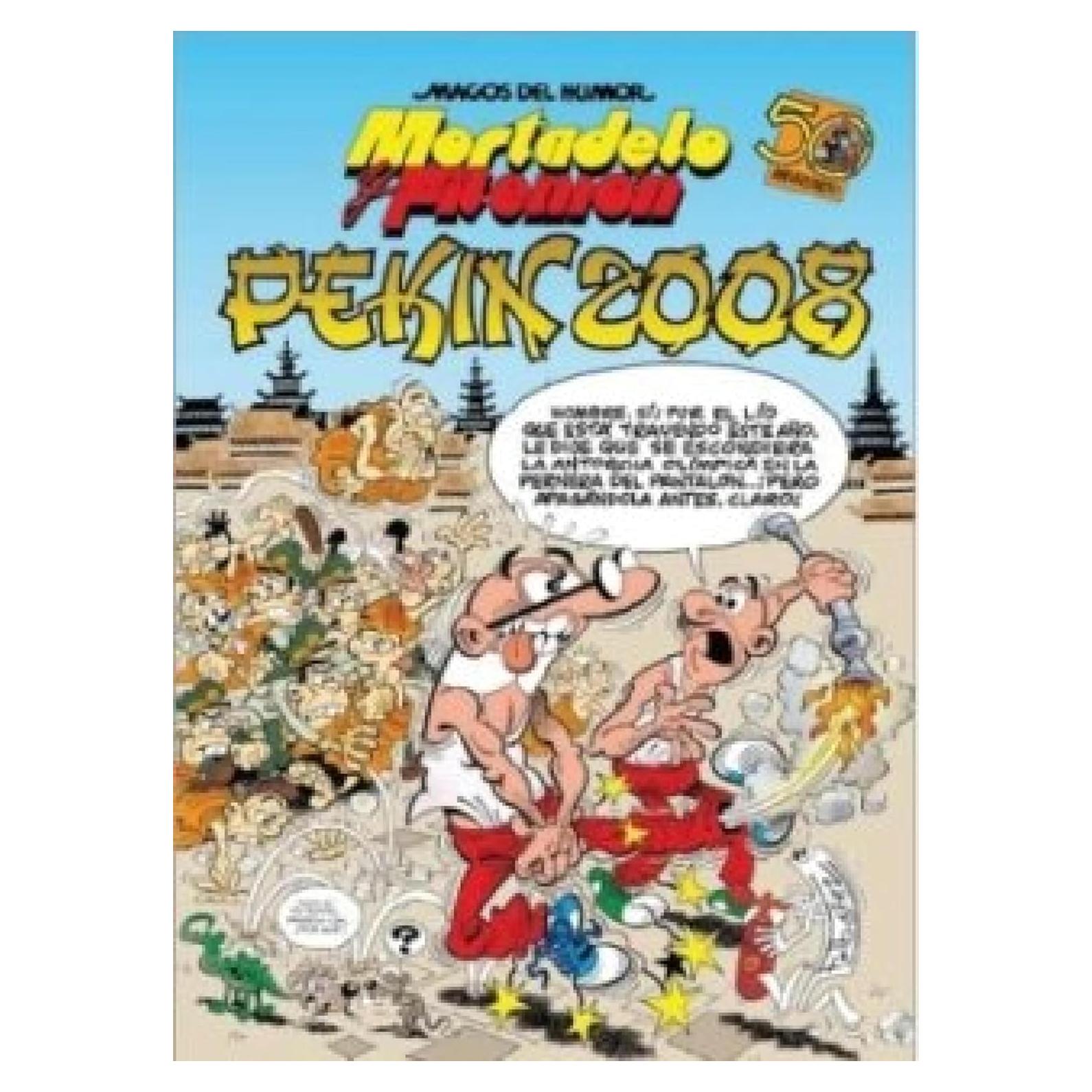 Mortadelo y Filemón. Pekín 2008 (Magos del Humor 123) (Spanish Edition)