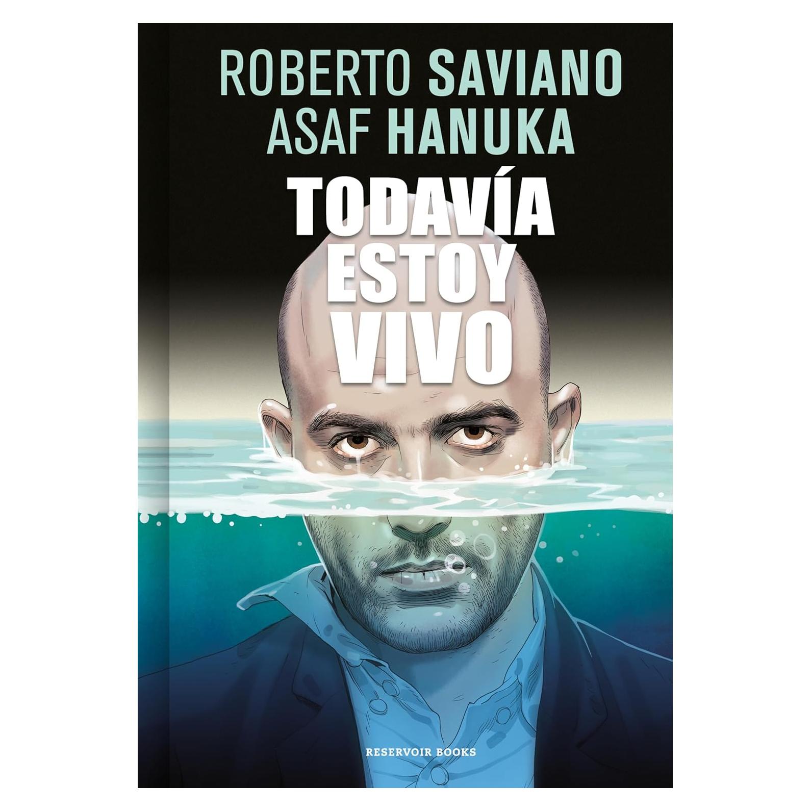 Todavía estoy vivo (Spanish Edition)