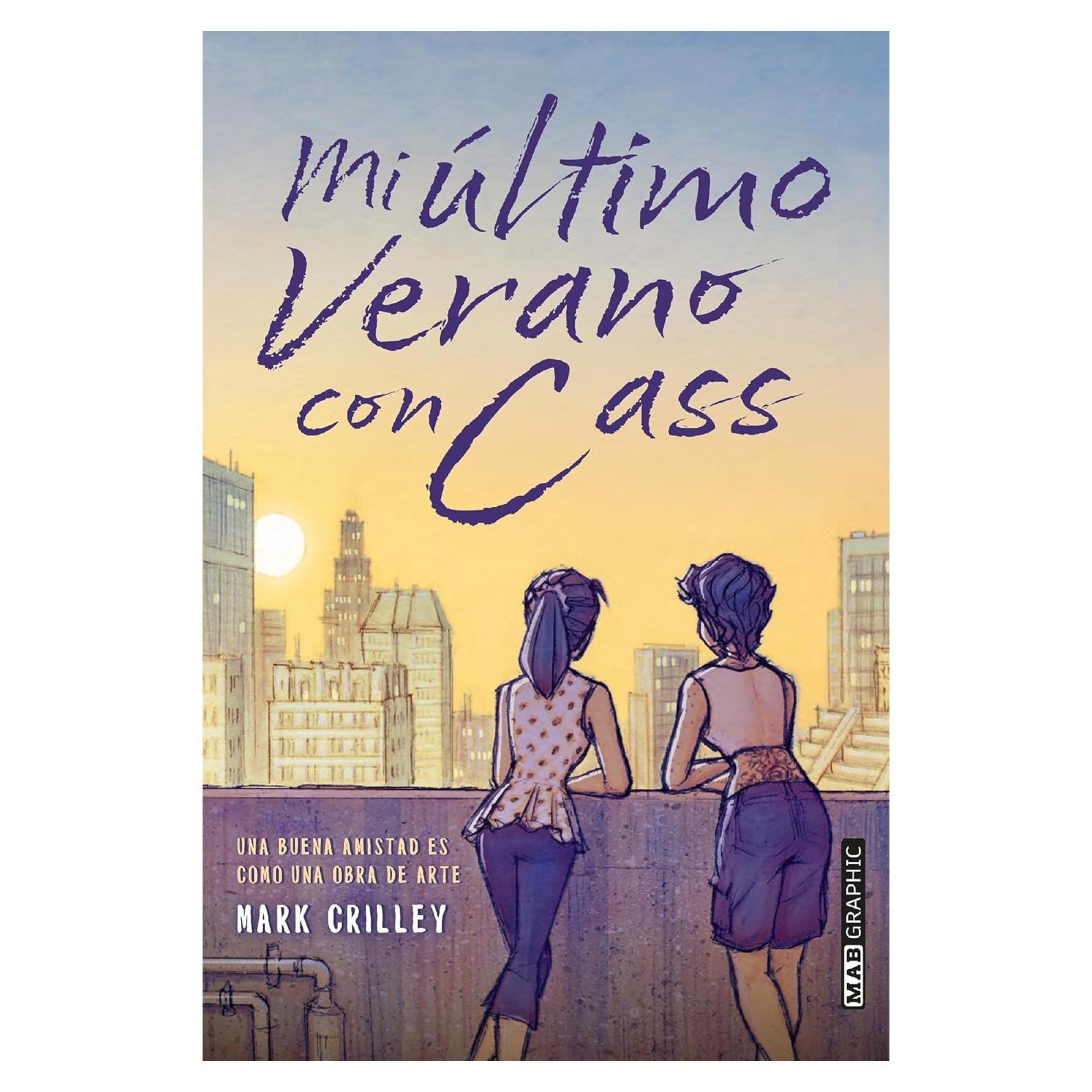 Mi Último Verano con Cass - Novela Gráfica en Español