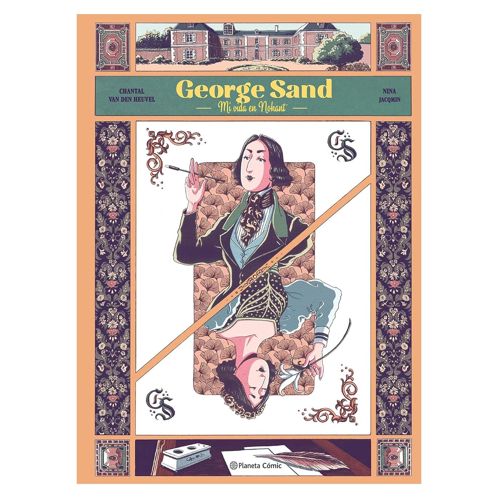 George Sand: Mi vida en Nohant