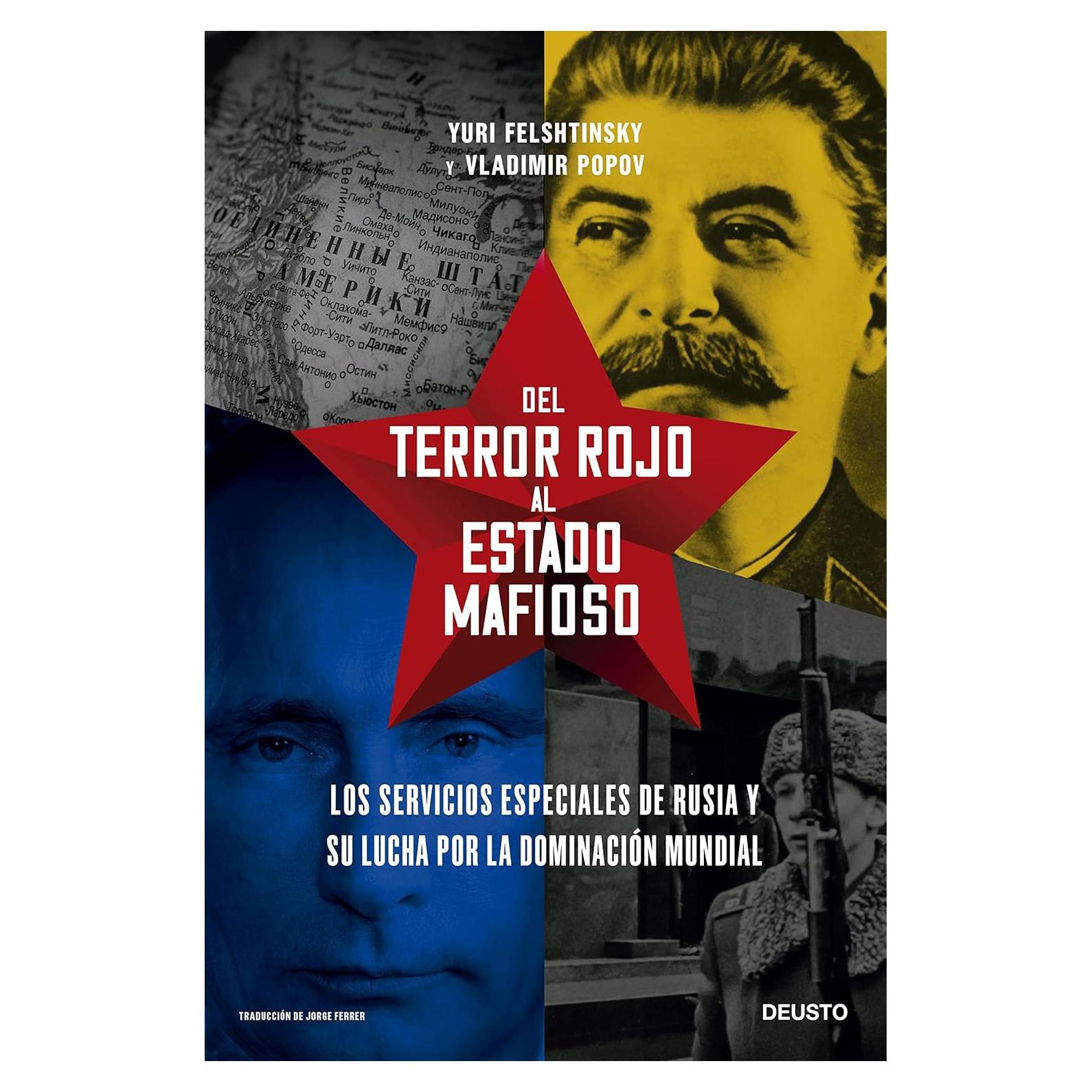 Libro Del Terror Rojo al Estado Mafioso - Deusto 825 Páginas