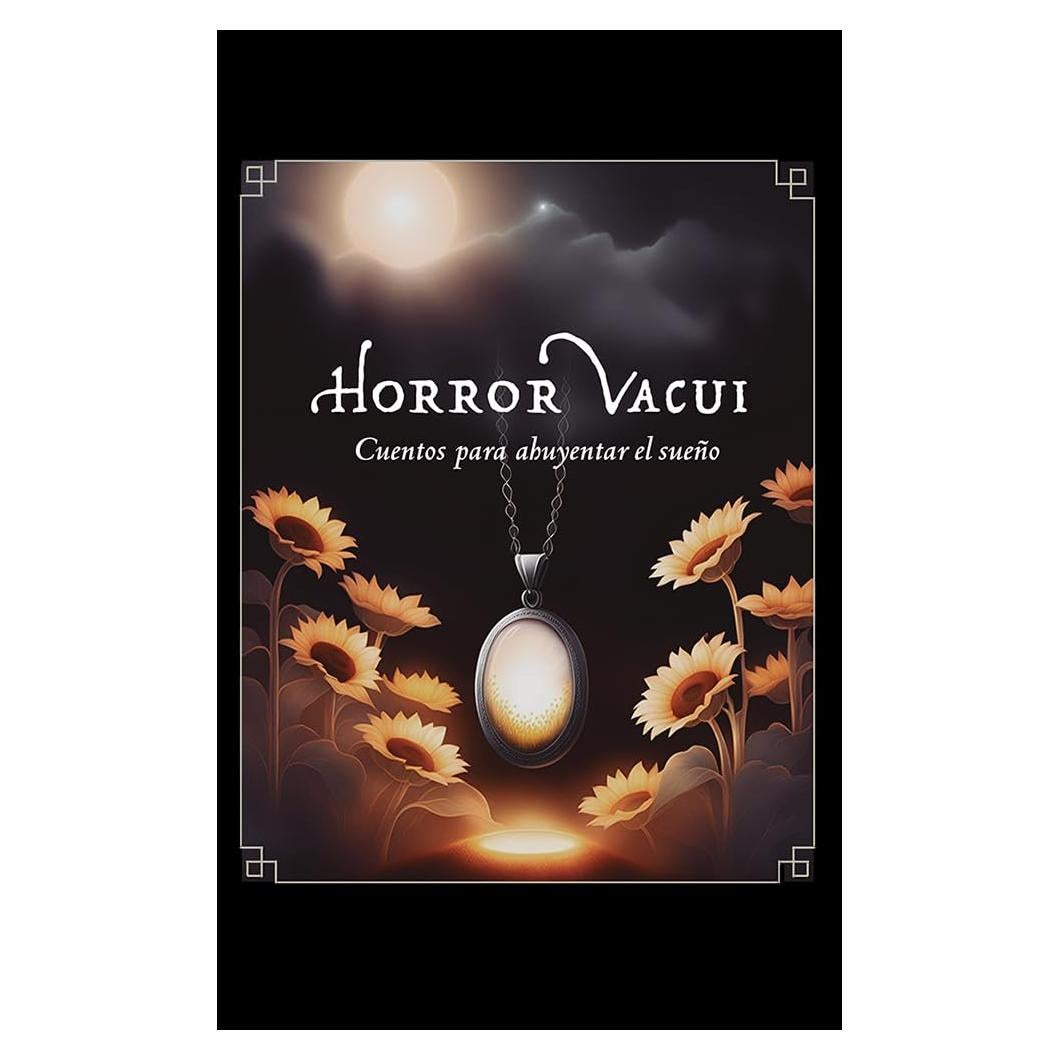 Horror Vacui: Cuentos de Terror en Español - 106 Páginas