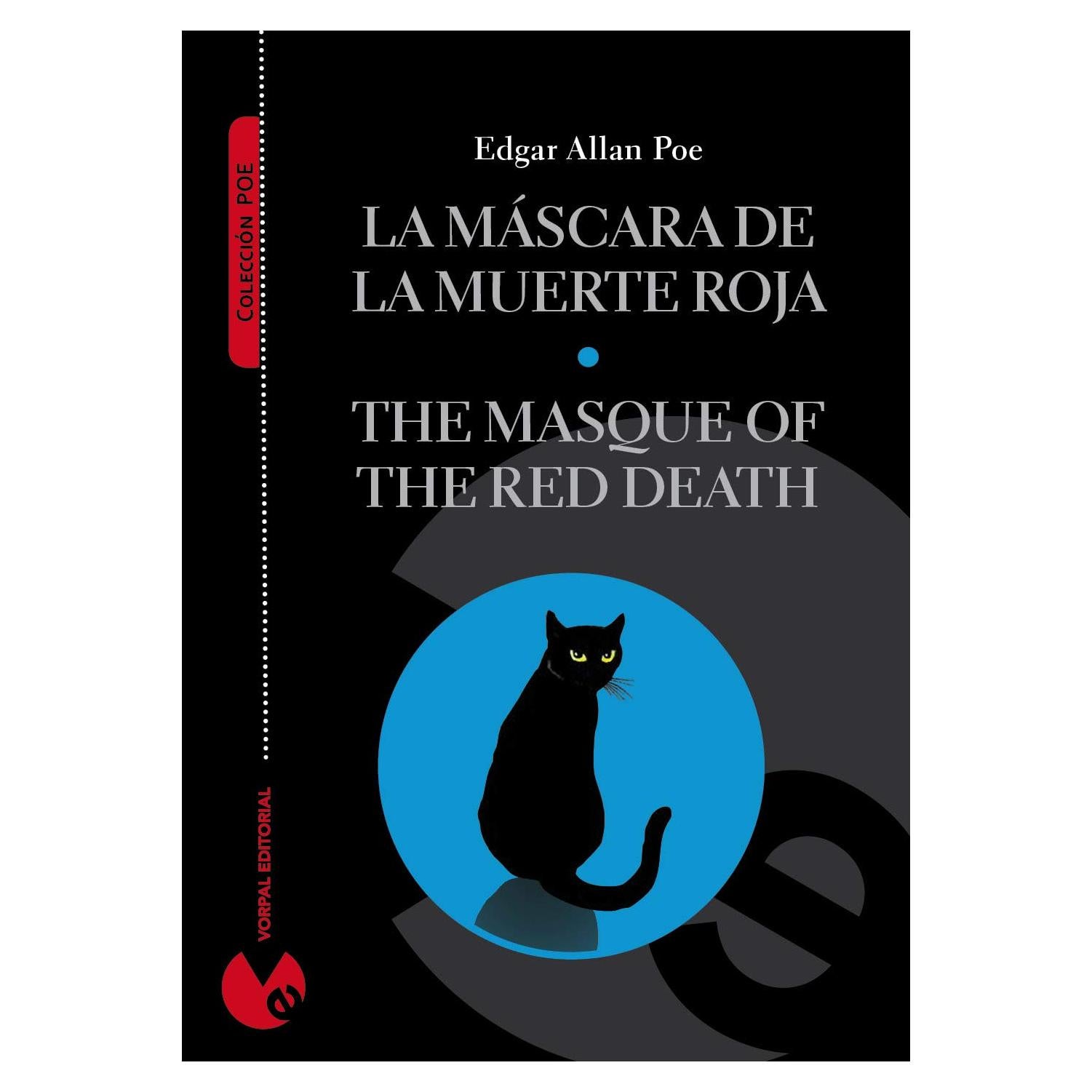 La Máscara de la Muerte Roja - Edgar Allan Poe - Edición Bilingüe