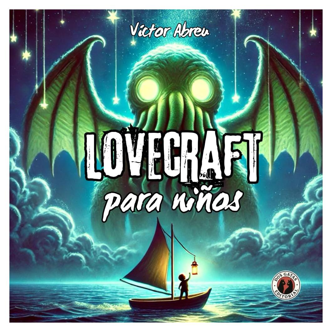 Lovecraft para niños: Historias de terror adaptadas (Spanish Edition)