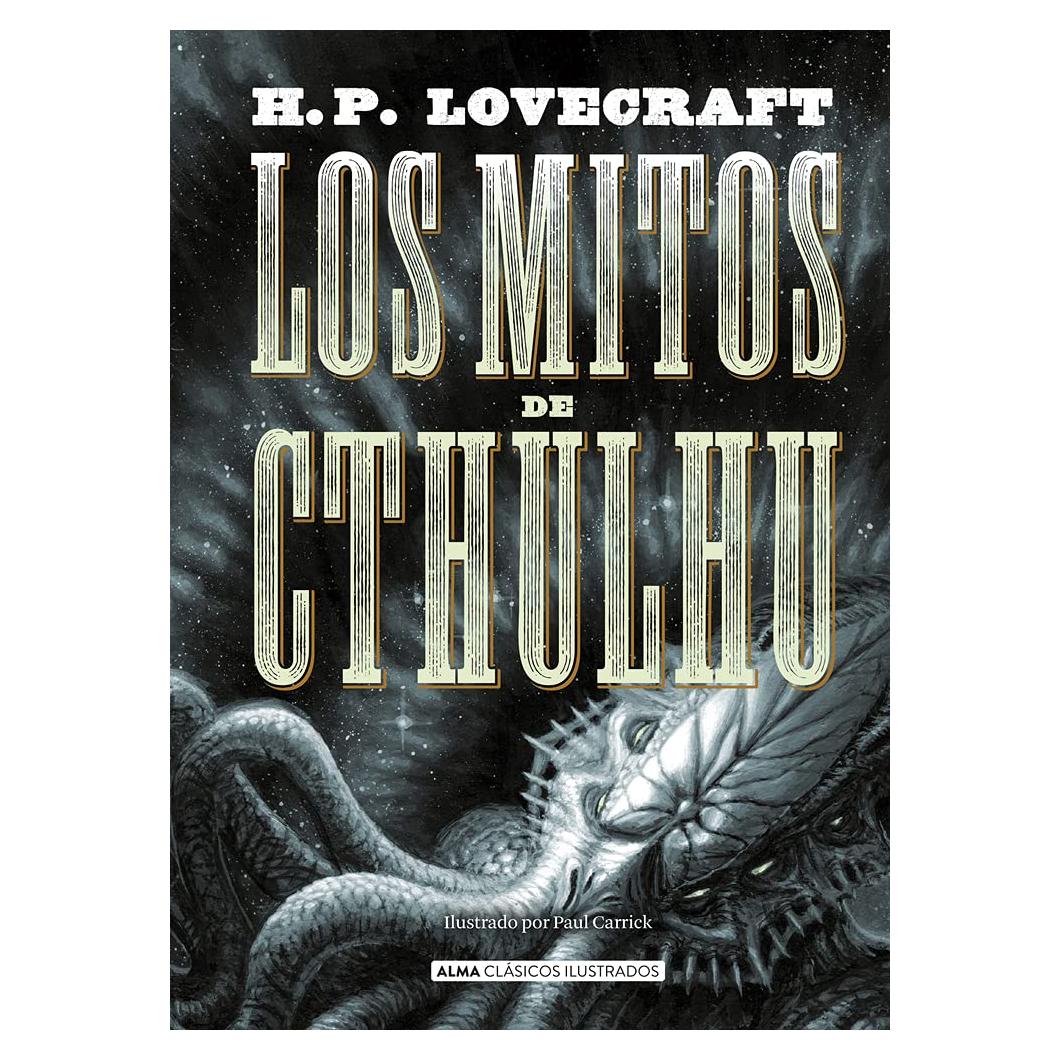 Los mitos de Cthulhu (Clásicos ilustrados) (Spanish Edition)