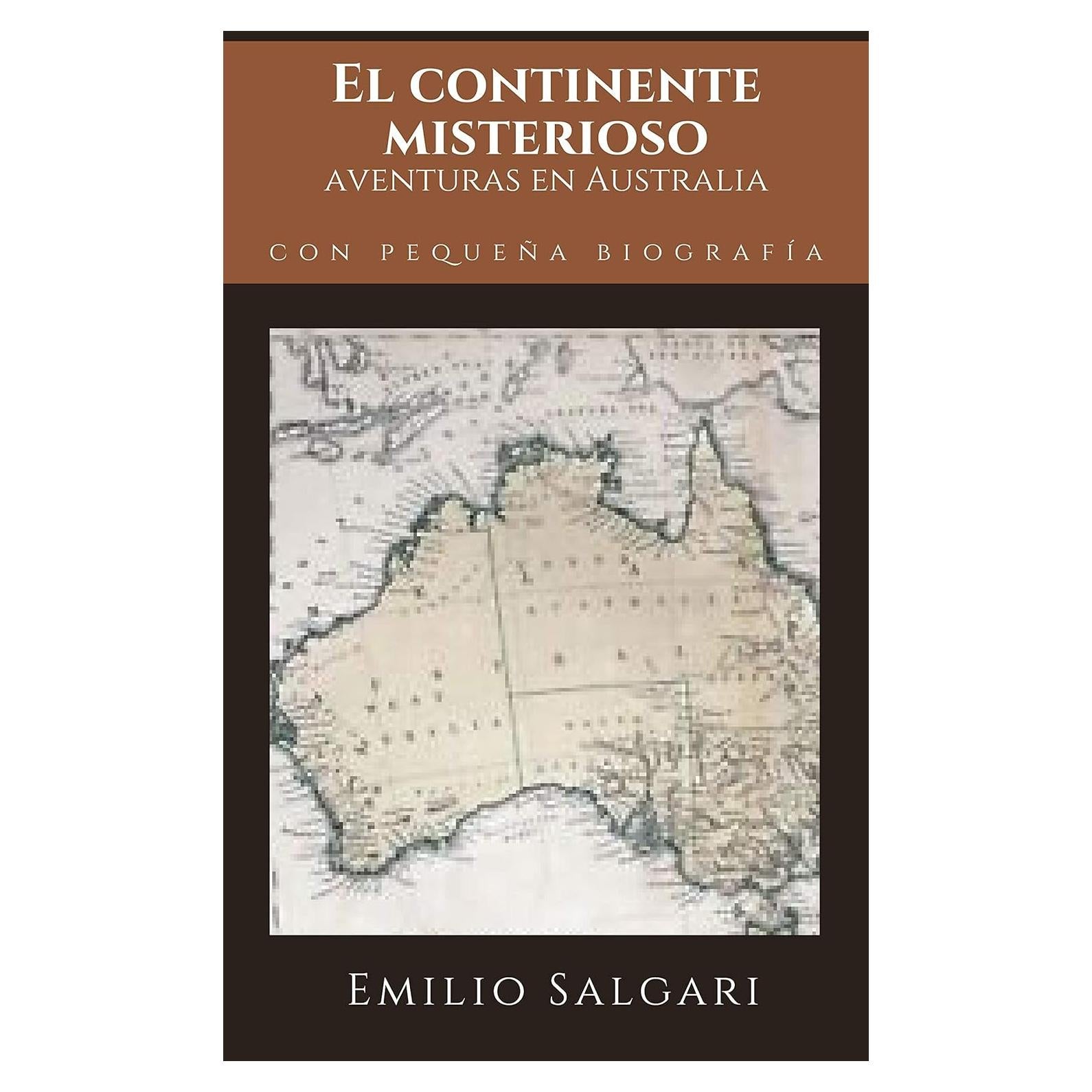 El Continente Misterioso Emilio Salgari Novela 217 Páginas