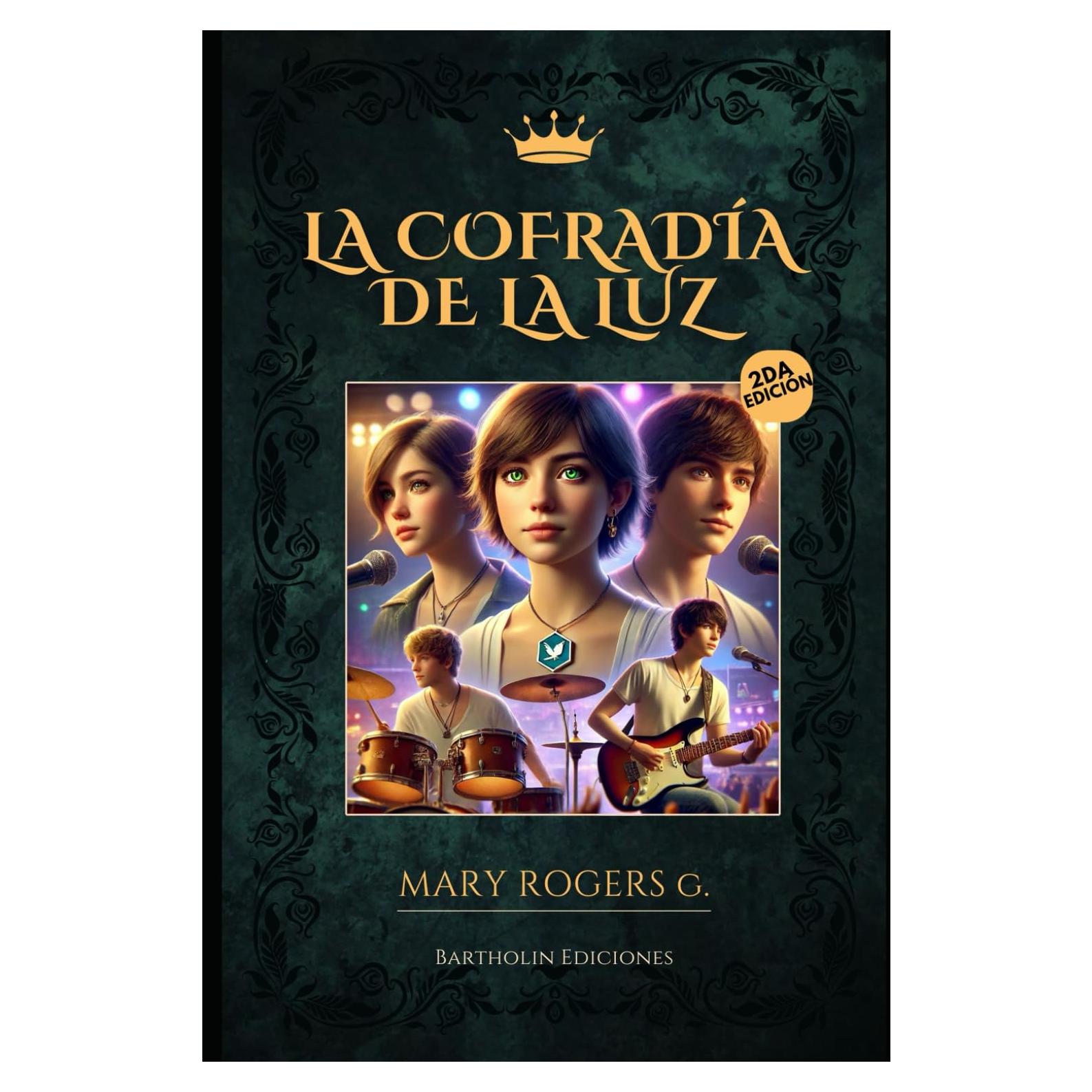 LA COFRADÍA DE LA LUZ: Novela de aventuras, música y magia (Spanish Edition)