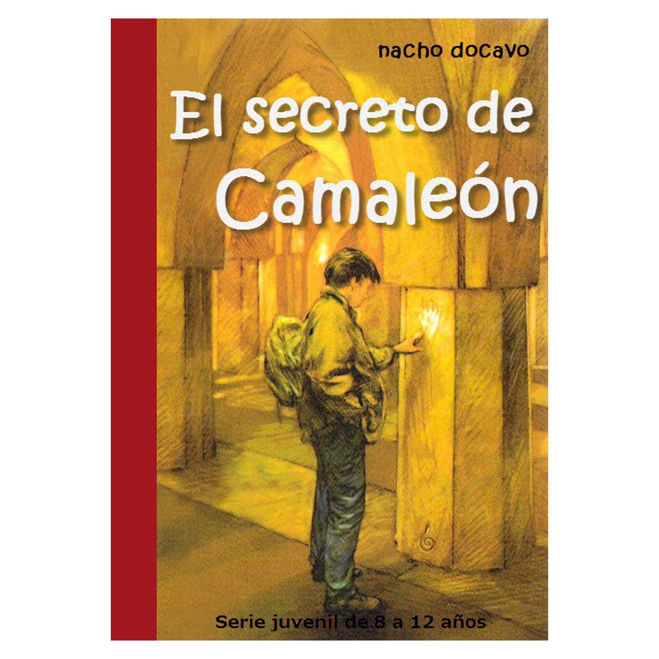 El Secreto de Camaleón - Serie Juvenil 8-12 años