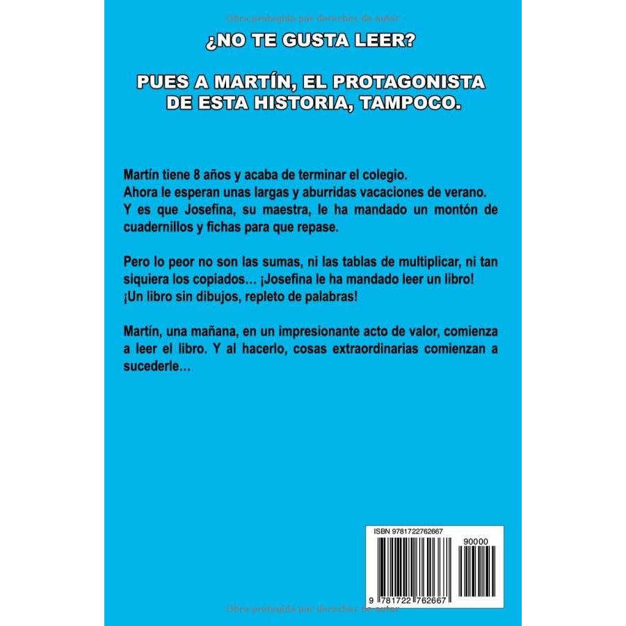 ¡No quiero leer!: Libro infantil (6 - 7 años). Martín comienza su aventura (Spanish Edition)