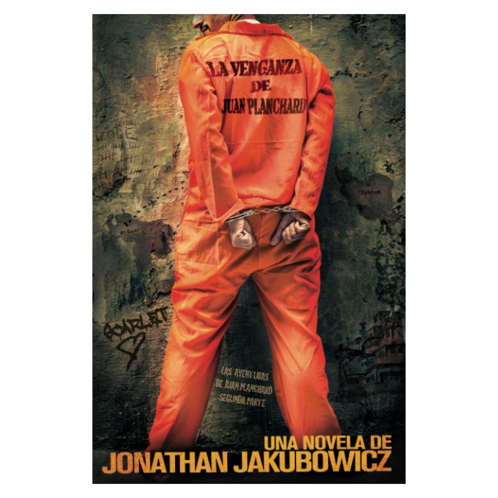 La Venganza de Juan Planchard: La segunda parte de Las Aventuras de Juan Planchard (Spanish Edition)