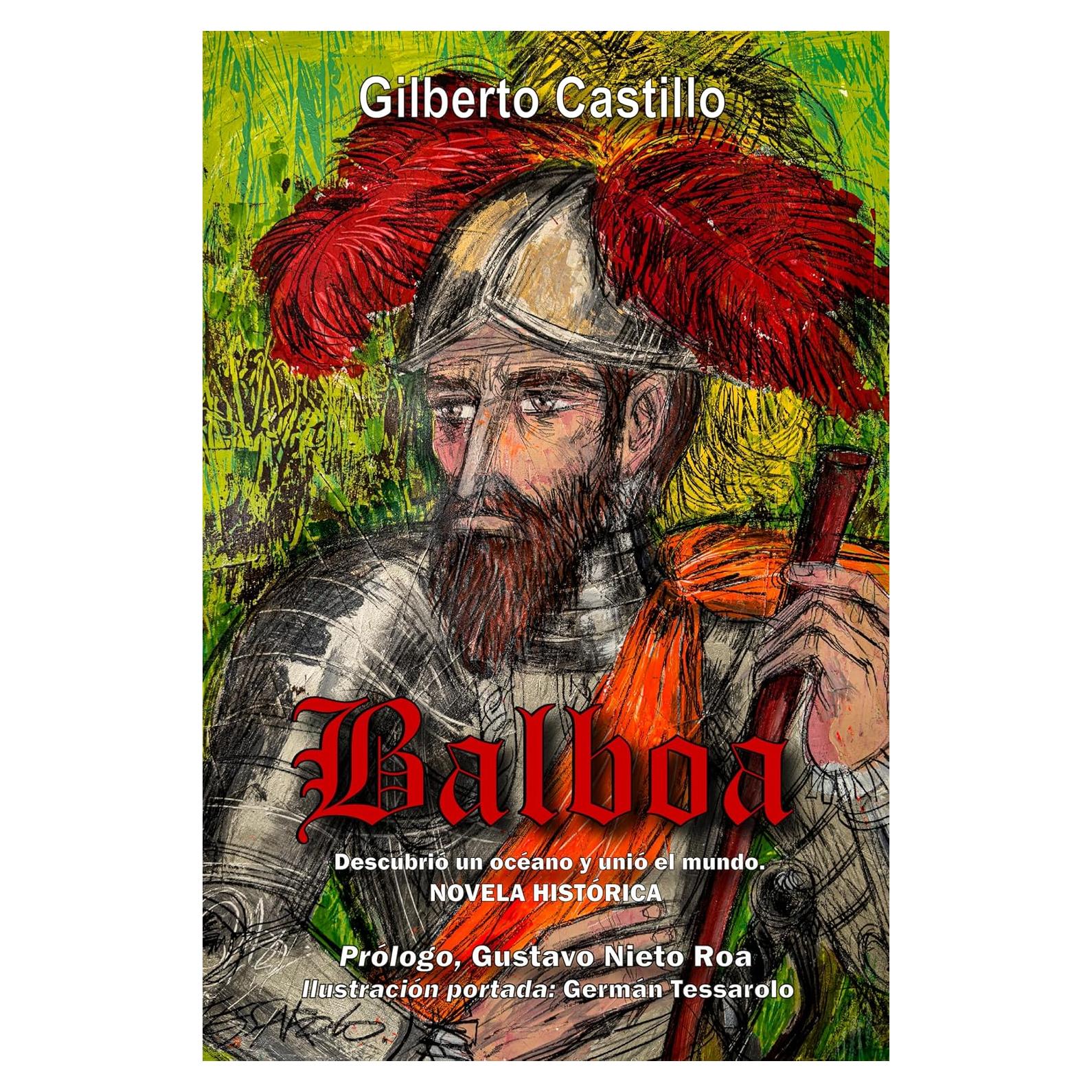 Balboa Novela Histórica Gilberto Castillo Edición Español