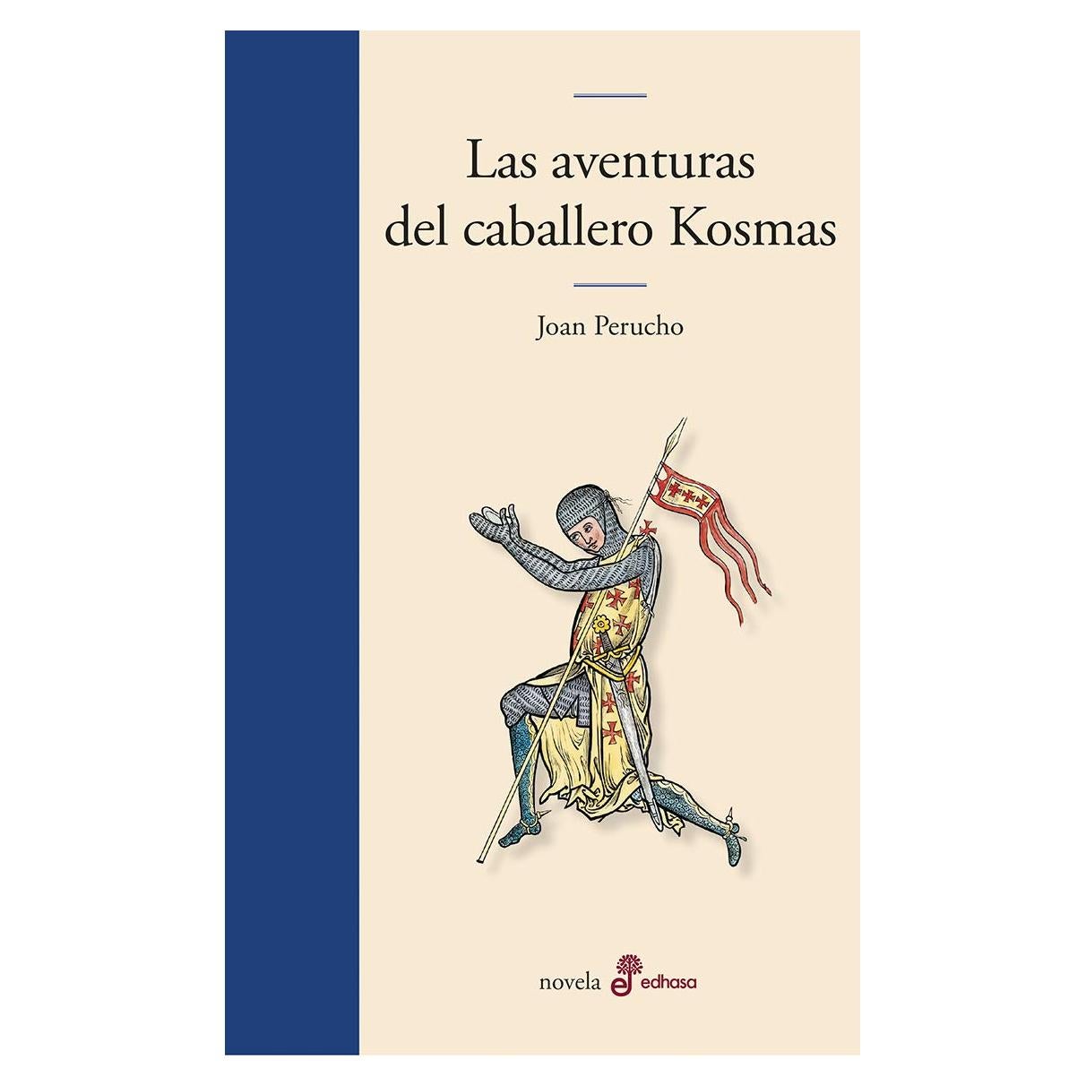 Las aventuras del caballero Kosmas - Edhasa - Novela mágica